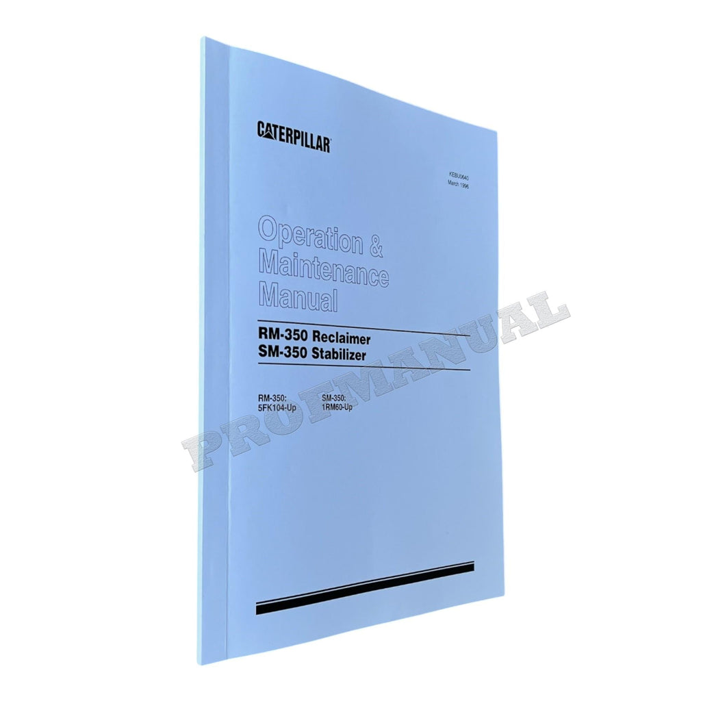 Caterpillar Cat SM 350 Stabilizer Operators Maintenance Manual KEBU0640