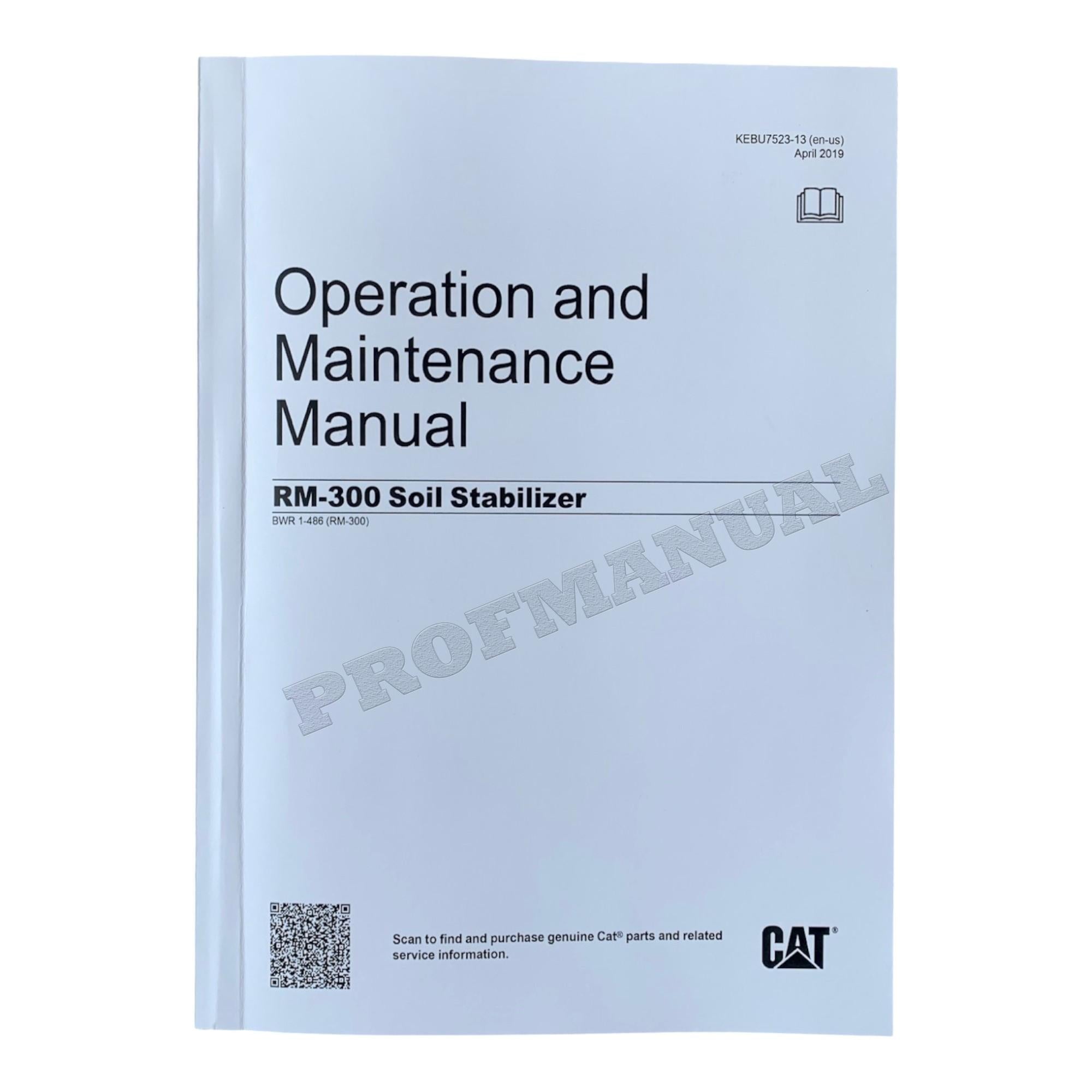 Caterpillar Cat RM 300 Reclaimer Mixer Operators Maintenance Manual