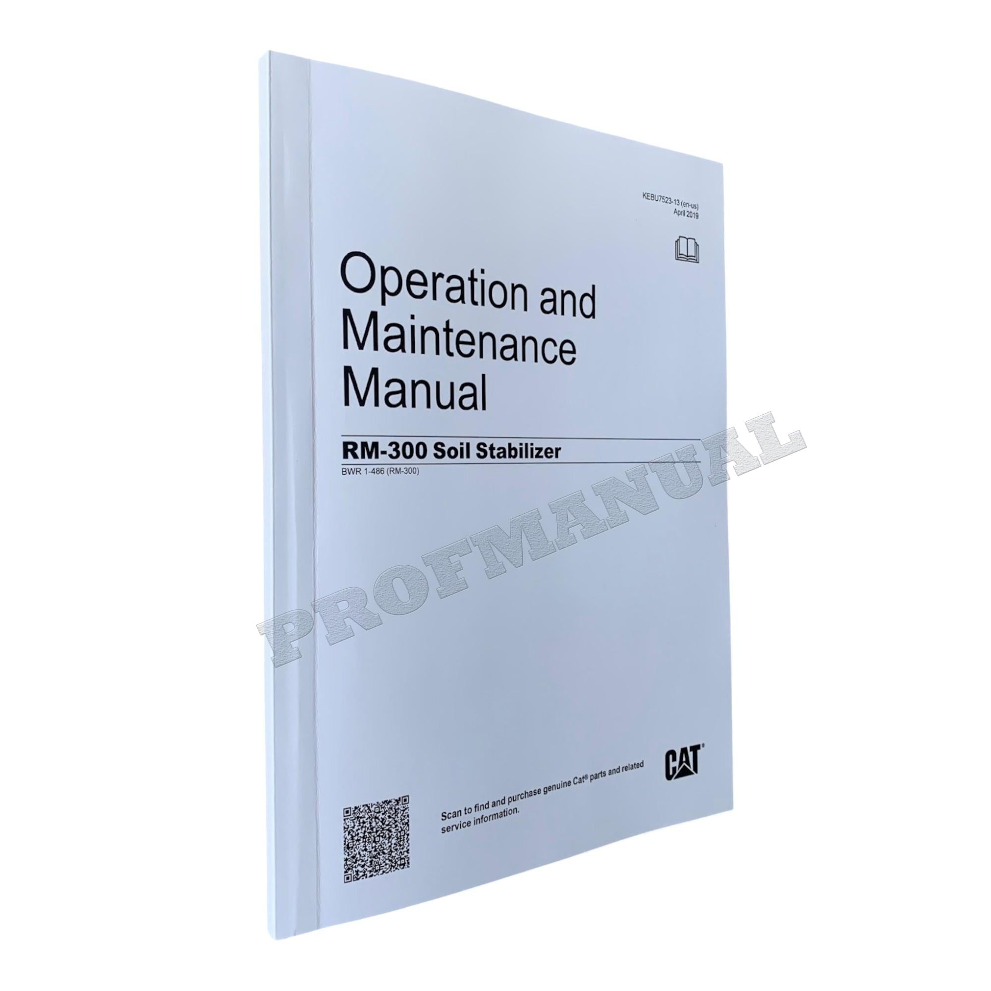 Caterpillar Cat RM 300 Reclaimer Mixer Operators Maintenance Manual