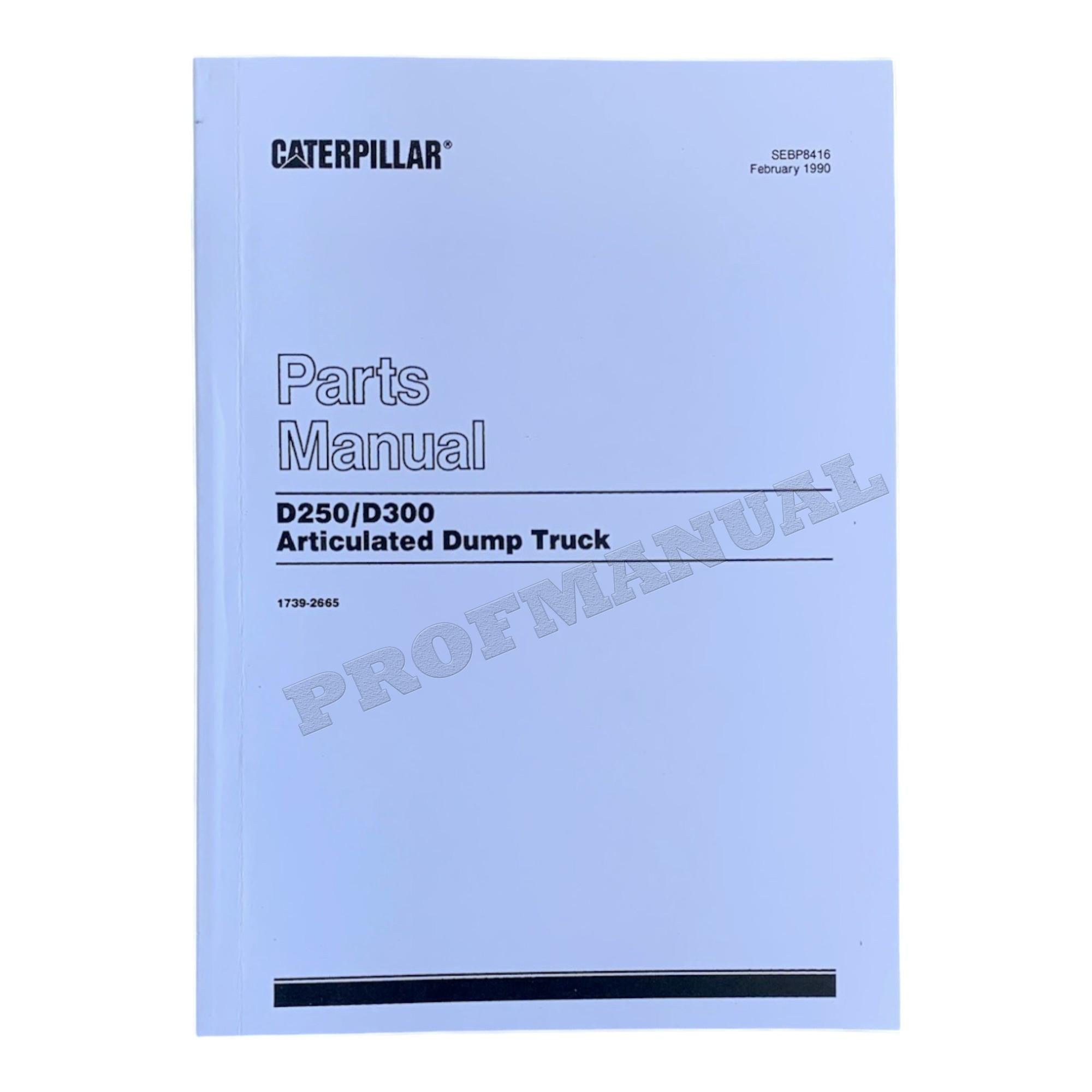 Caterpillar Cat D250 D300 Articulated Dump Truck Parts Catalog Manual SEBP8416