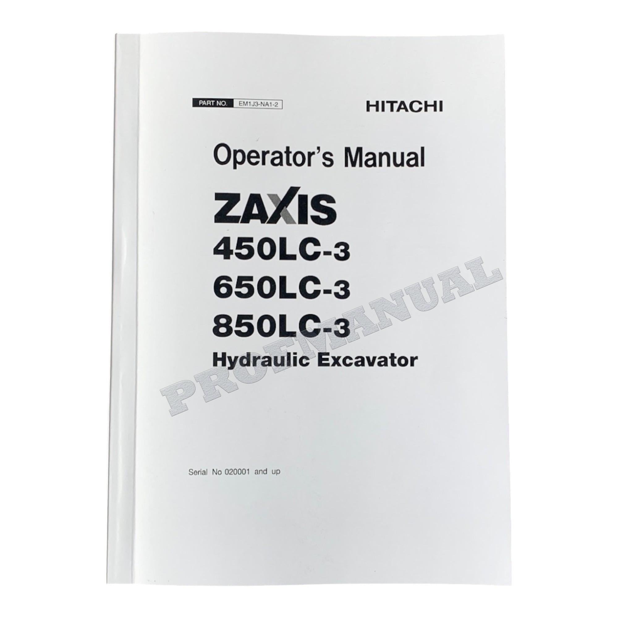 HITACHI ZAXIS ZX 450LC-3 650LC-3 850LC-3 EXCAVATOR OPERATORS MANUAL