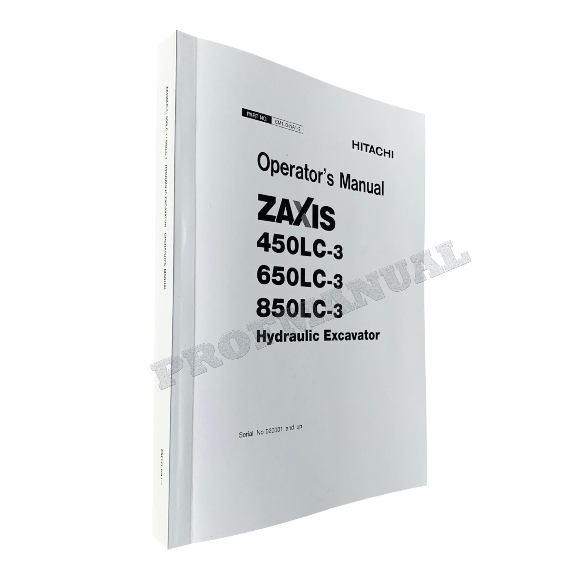 HITACHI ZAXIS ZX 450LC-3 650LC-3 850LC-3 EXCAVATOR OPERATORS MANUAL