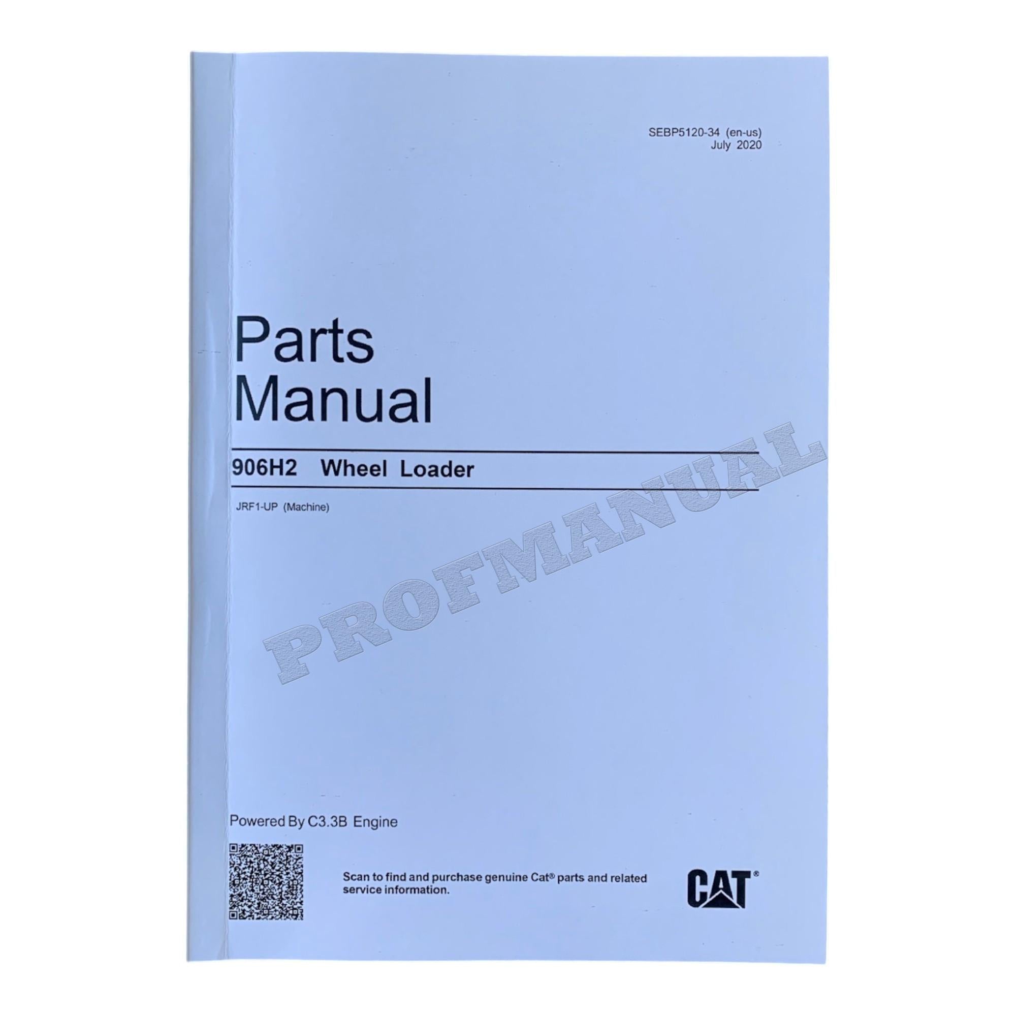 Caterpillar Cat 906H2 Wheel Loader Parts Catalog Manual SEBP5120