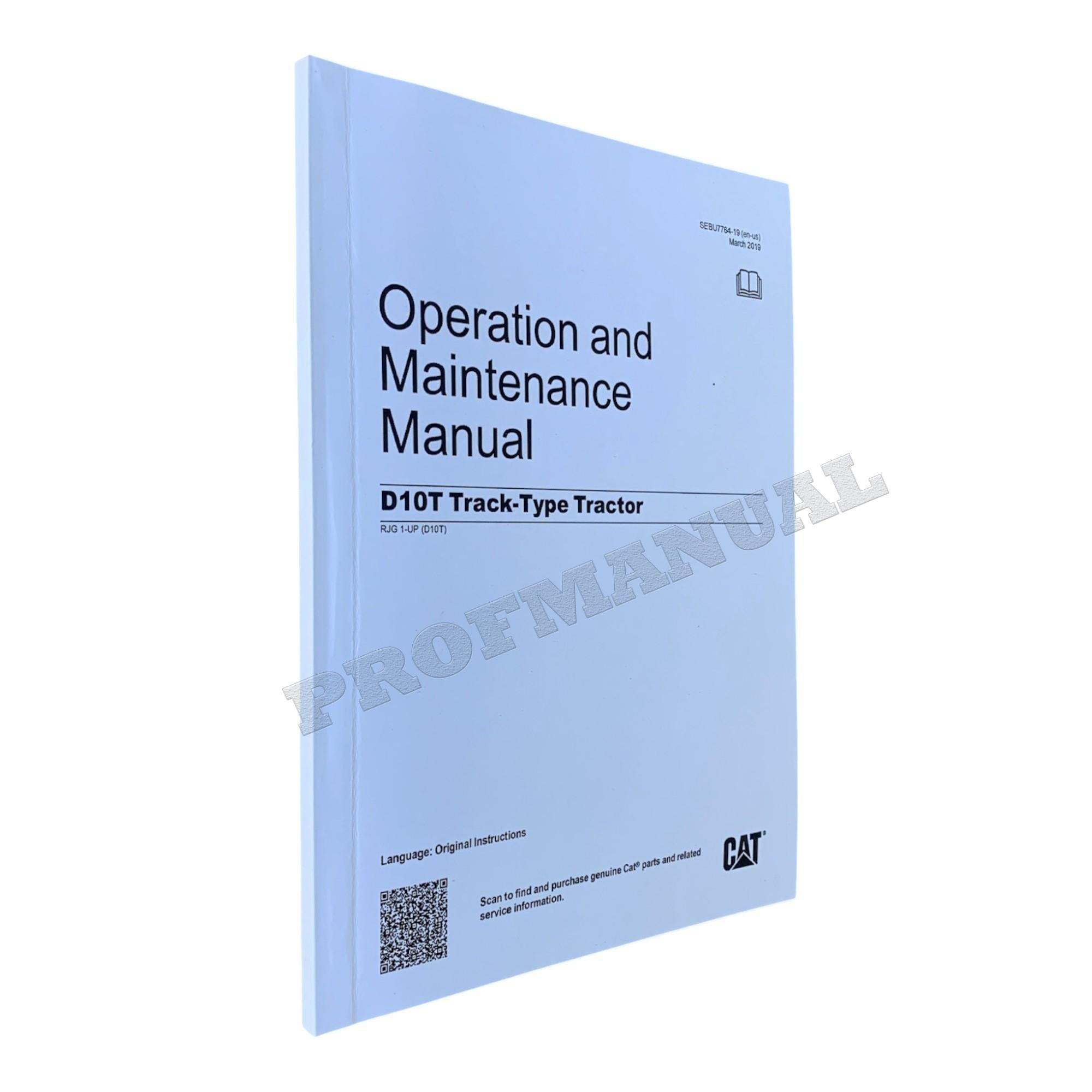 Caterpillar D10T Track Type Tractor Operators Maintenance Manual