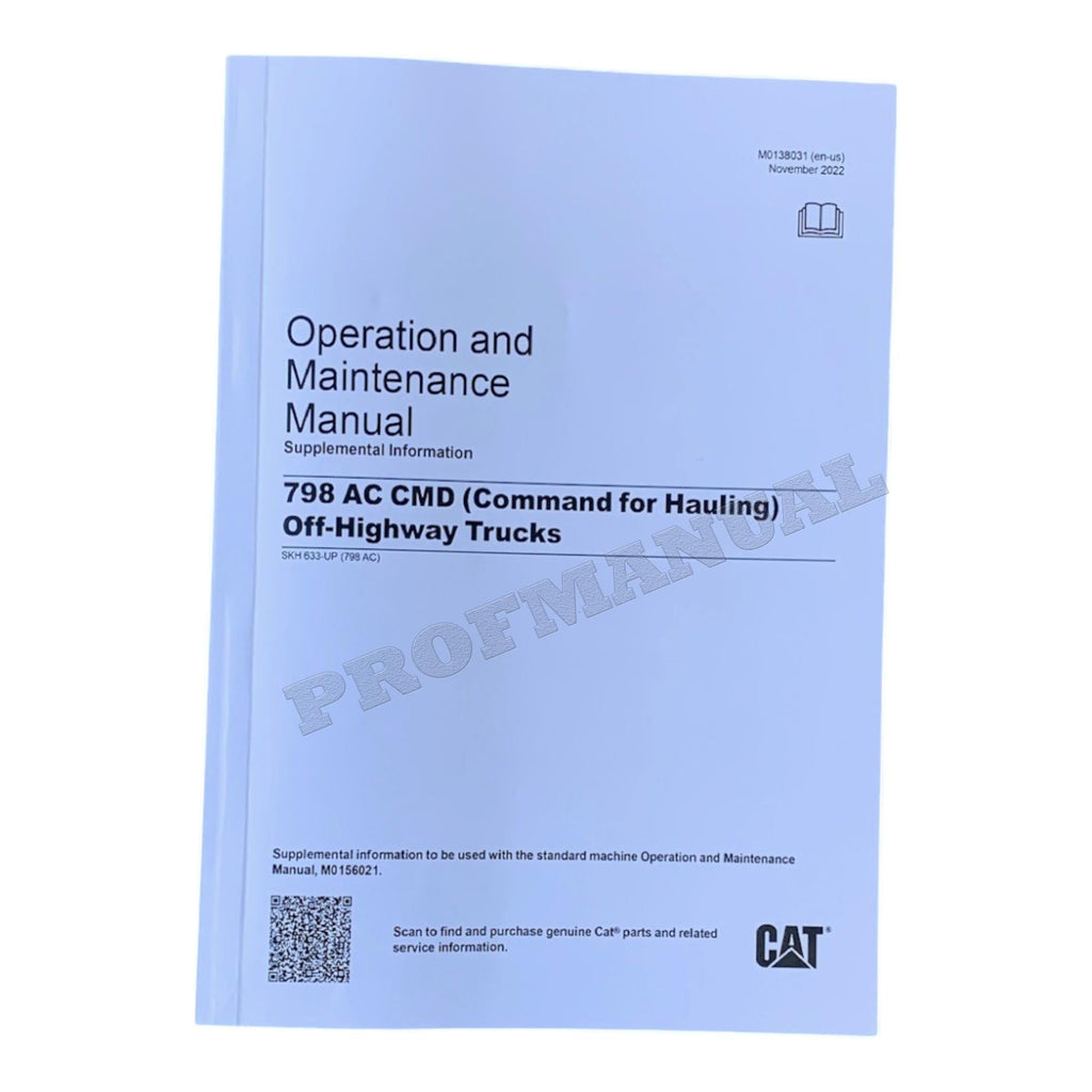 Caterpillar Cat 798 AC CMD Off Highway Truck Suppl Operators Maintenance Manual