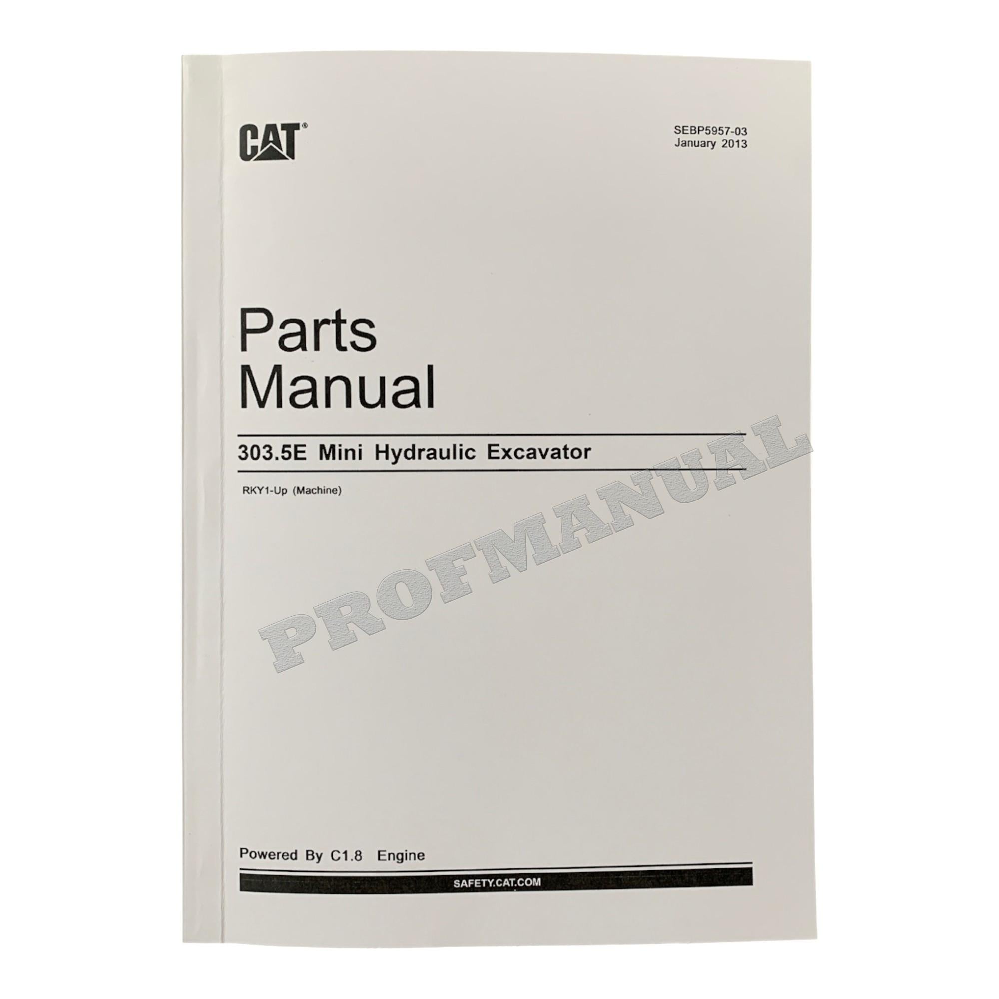Caterpillar Cat 303.5E Mini Hydraulic Excavator Parts Catalog Manual ser RKY1-Up