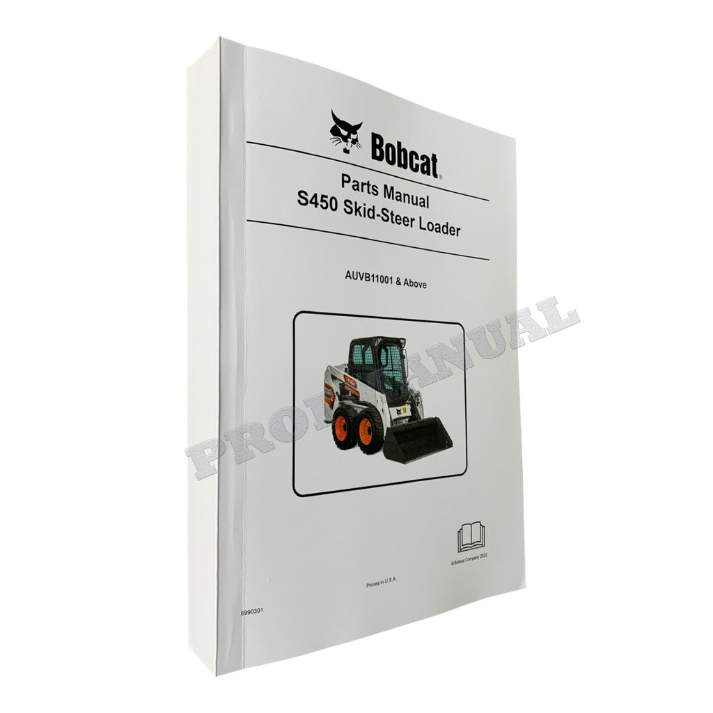 Bobcat S450 Skid Steer Loader Parts Catalog Manual AUVB11001-