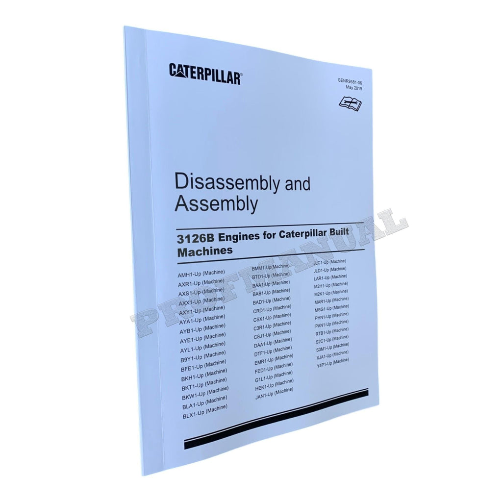 Caterpillar CAT 3126B ENGINE Built Machine Manual Disassembly Assembly