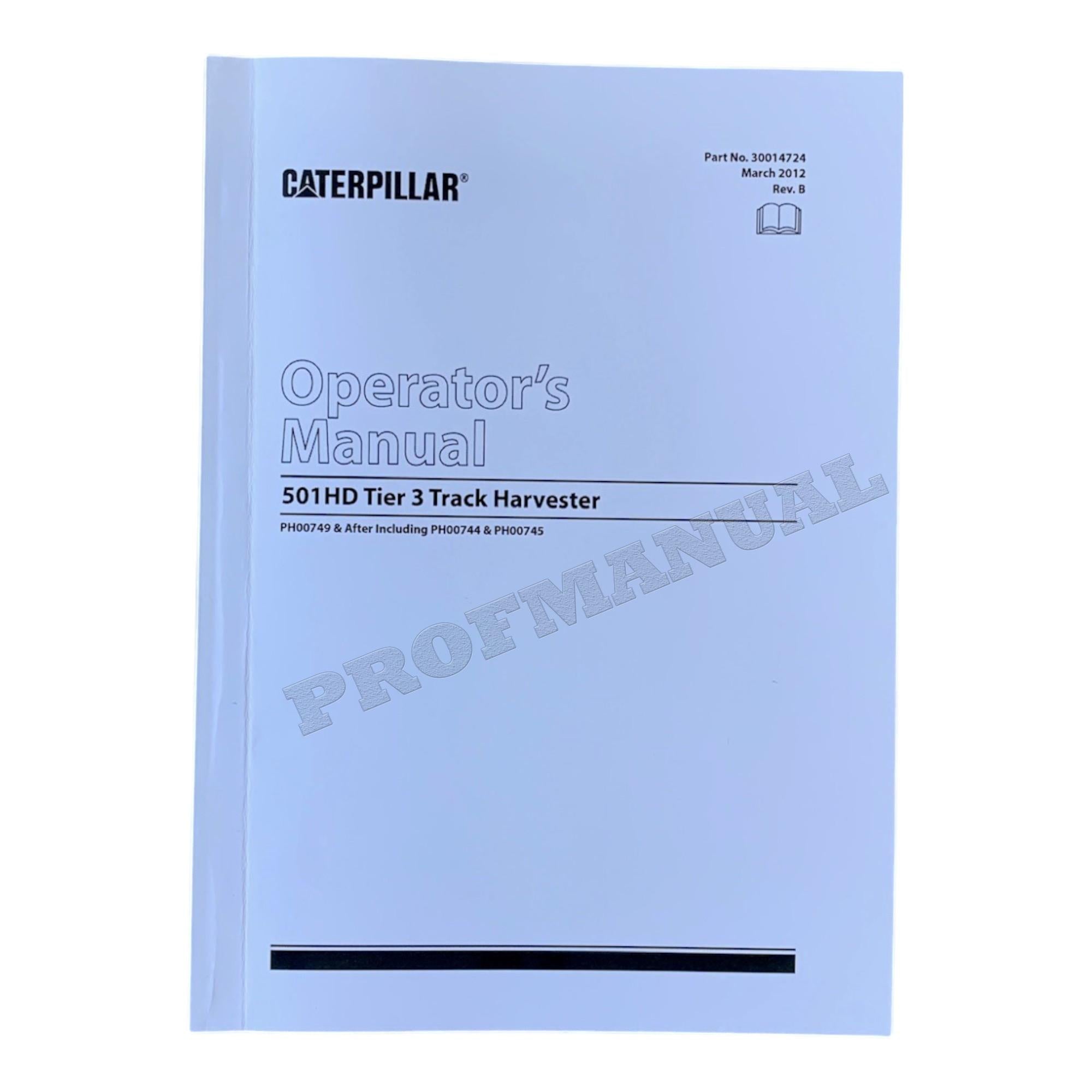 Cosechadora de cadenas Caterpillar 501HD Tier 3 con cabina nueva MANUAL DE MANTENIMIENTO DEL OPERADOR