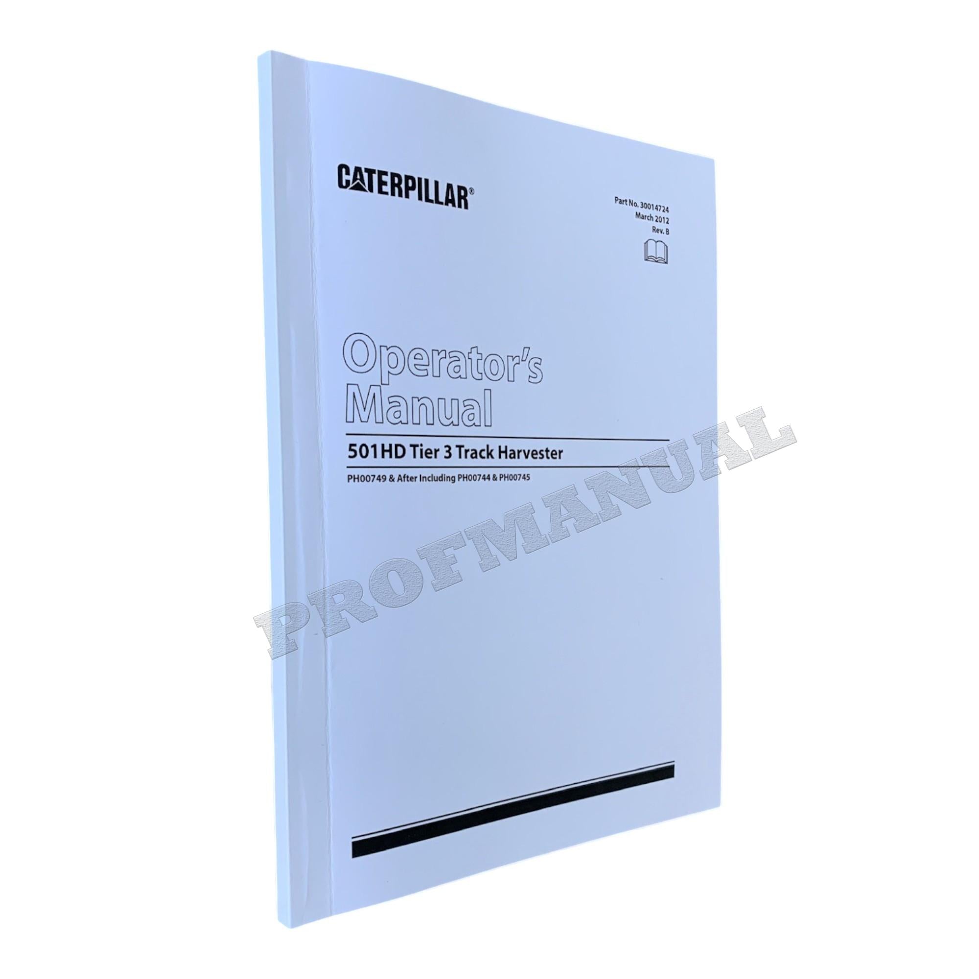 Cosechadora de cadenas Caterpillar 501HD Tier 3 con cabina nueva MANUAL DE MANTENIMIENTO DEL OPERADOR