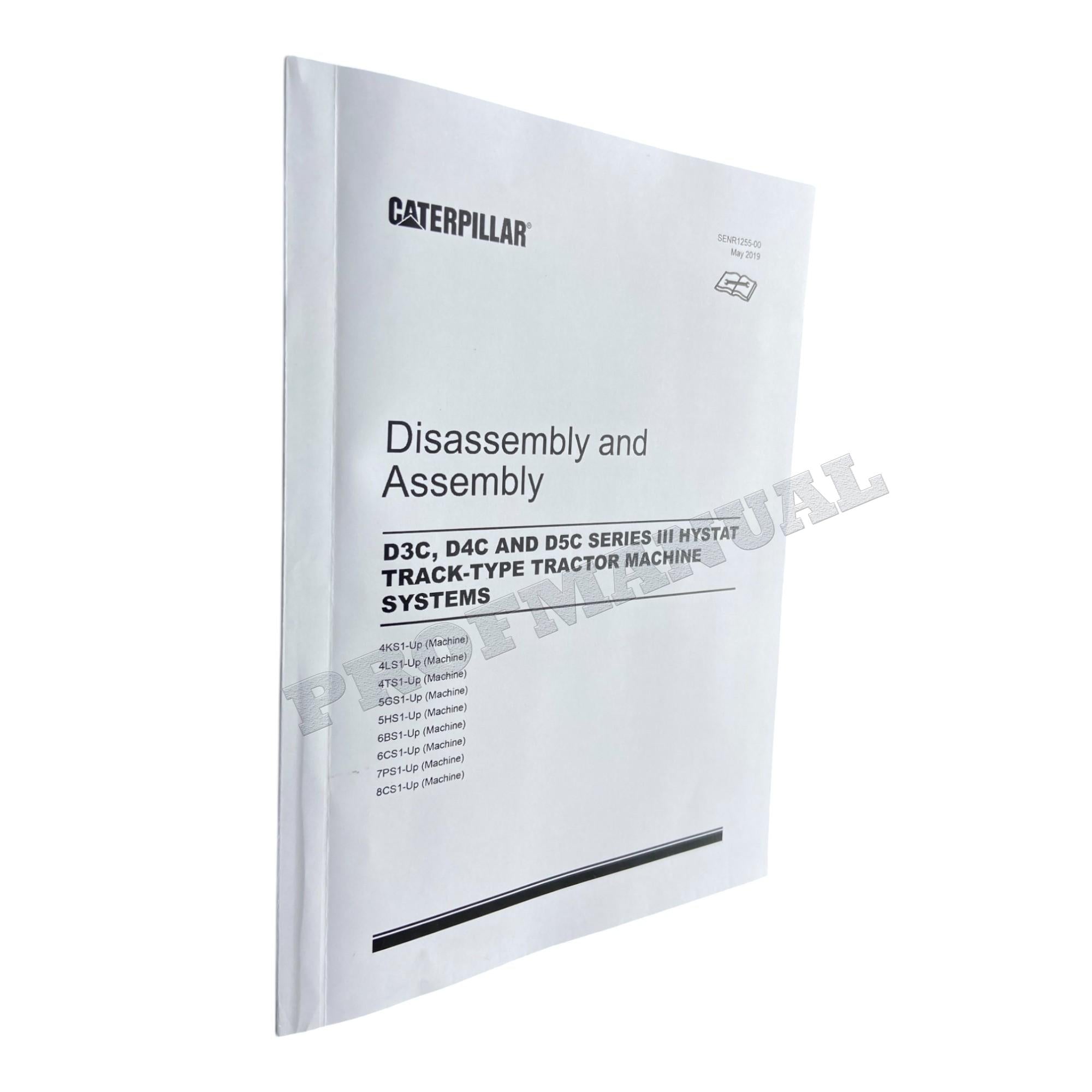 Caterpillar CAT D3C D4C D5C SERIES 3 HYSTAT TRACTOR Manual Disassembly Assembly