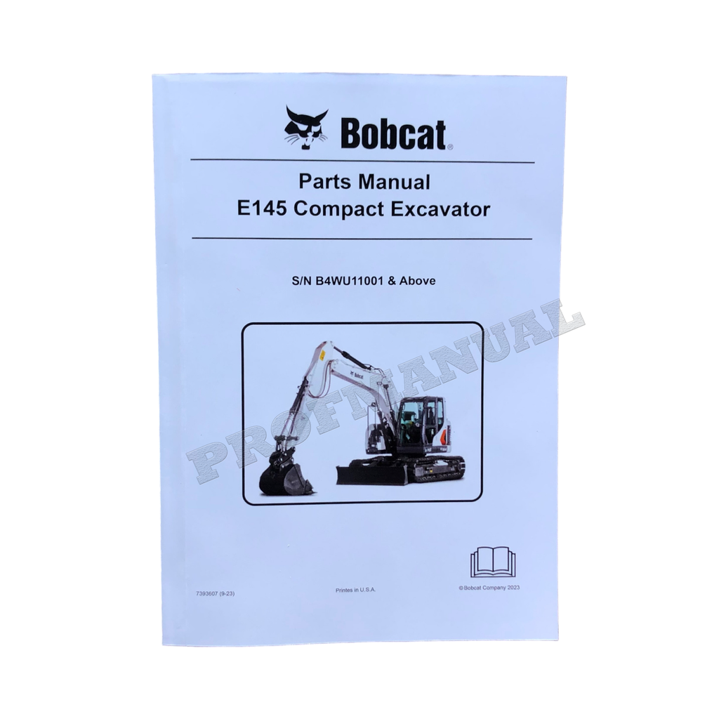 Bobcat E145 Excavator Parts Catalog Manual B4WU11001-
