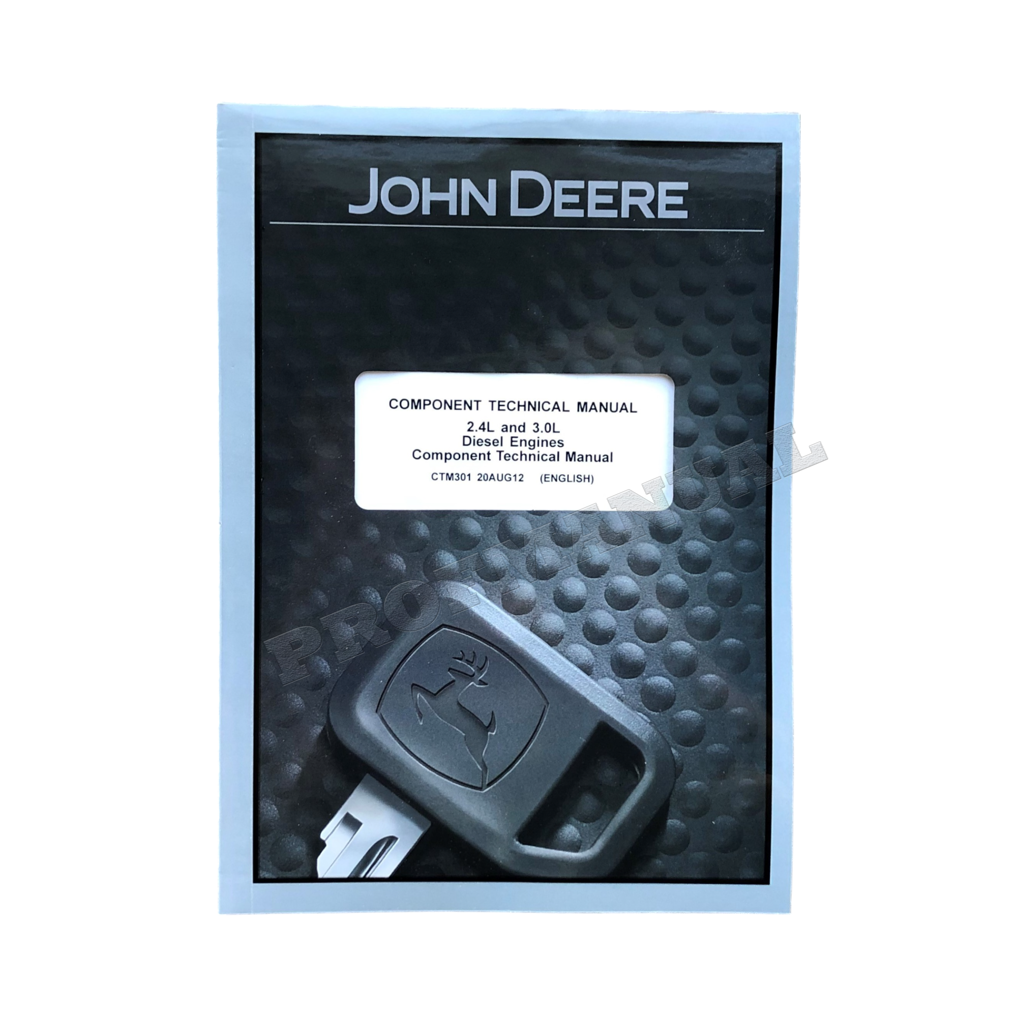 John Deere 2.4L 3.0L Engine REPAIR SERVICE TECHNICAL MANUAL CTM301