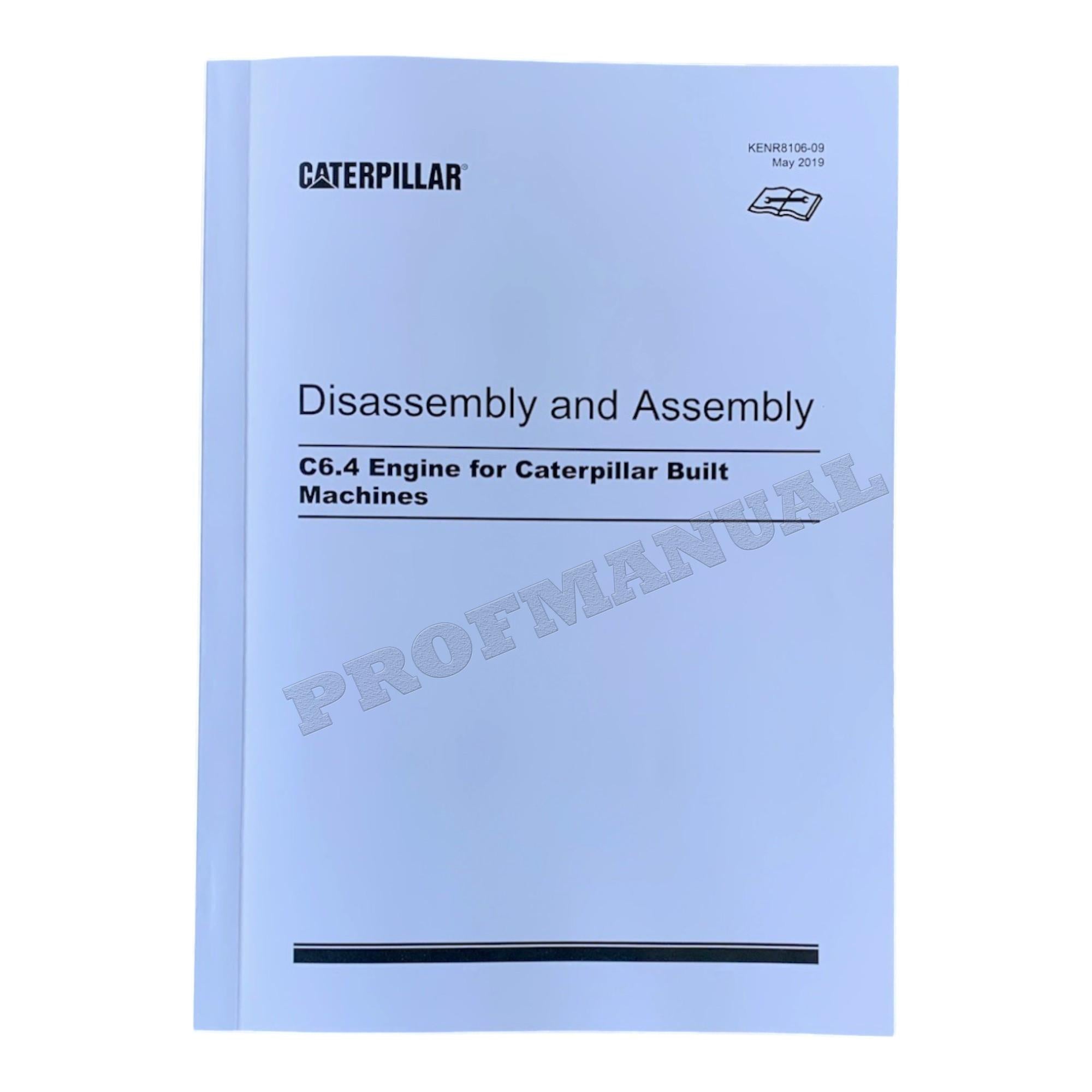 Caterpillar Cat C6.4 Engine Built Machine Disassembly Assembly Manual