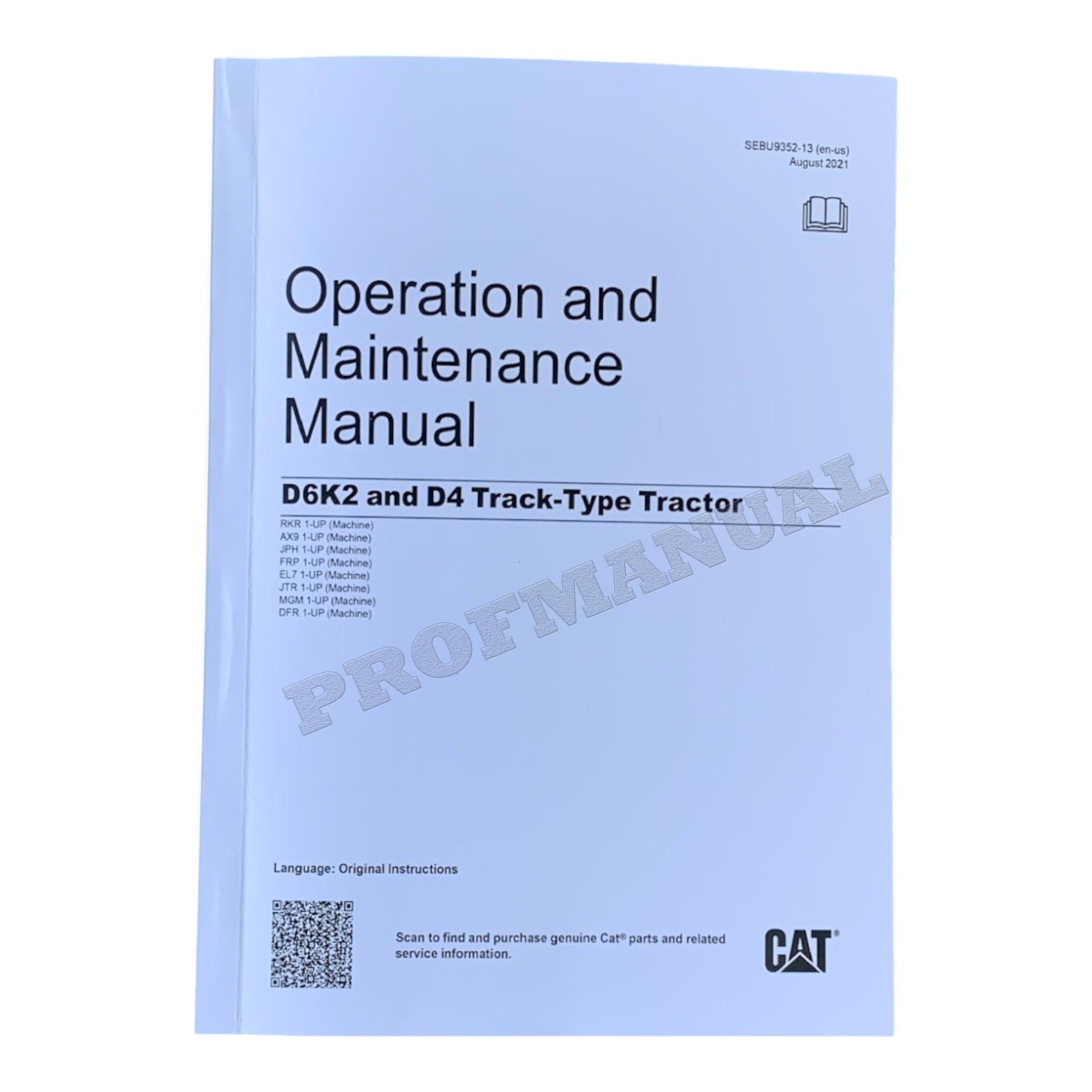Caterpillar D6K2 D4 Track Type Tractor Operators Maintenance Manual