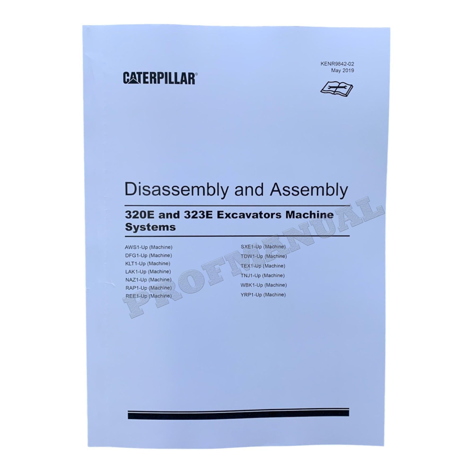 Caterpillar Cat 320E 323E EXCAVATOR Machine SYSTEM Disassembly Assembly Manual