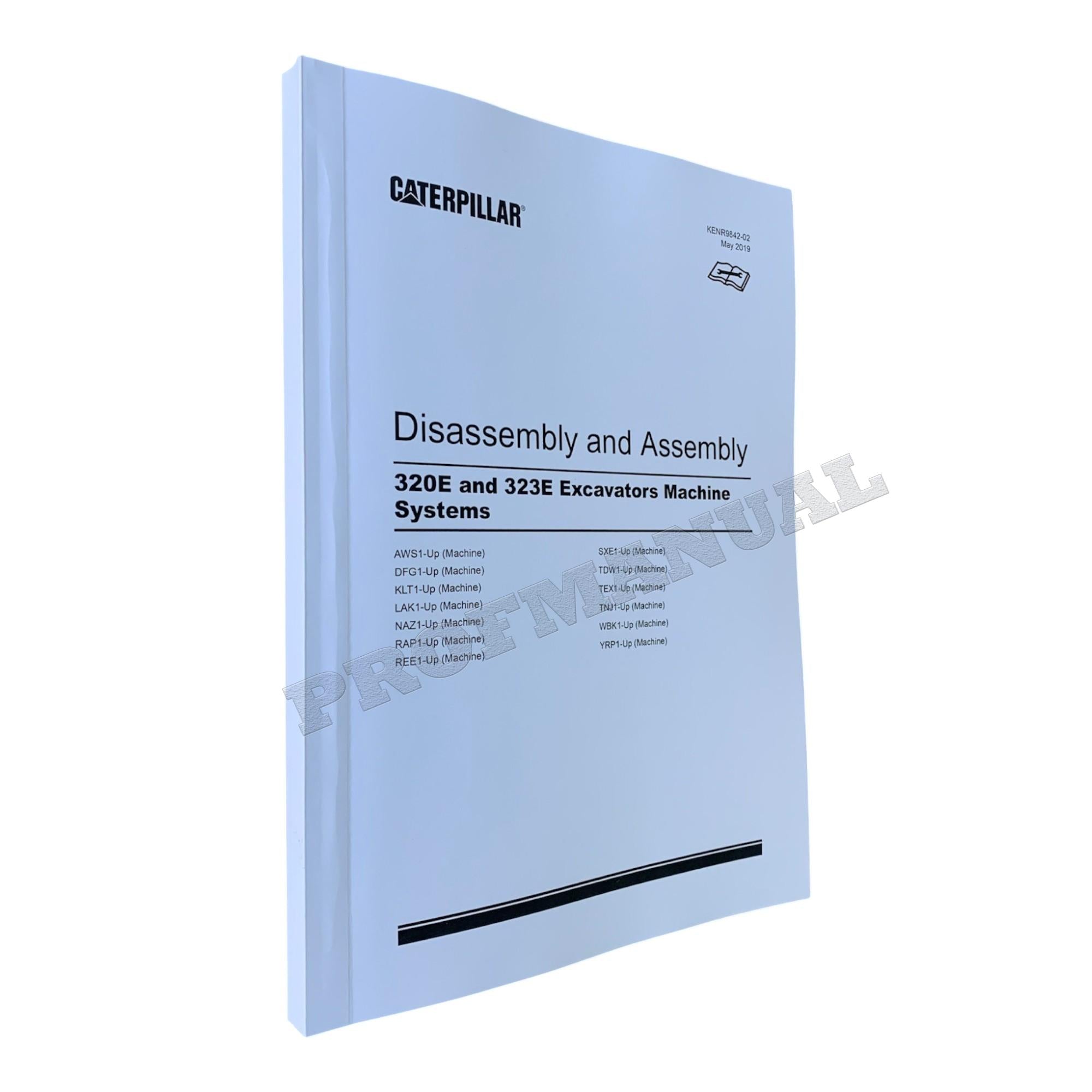 Caterpillar Cat 320E 323E EXCAVATOR Machine SYSTEM Disassembly Assembly Manual