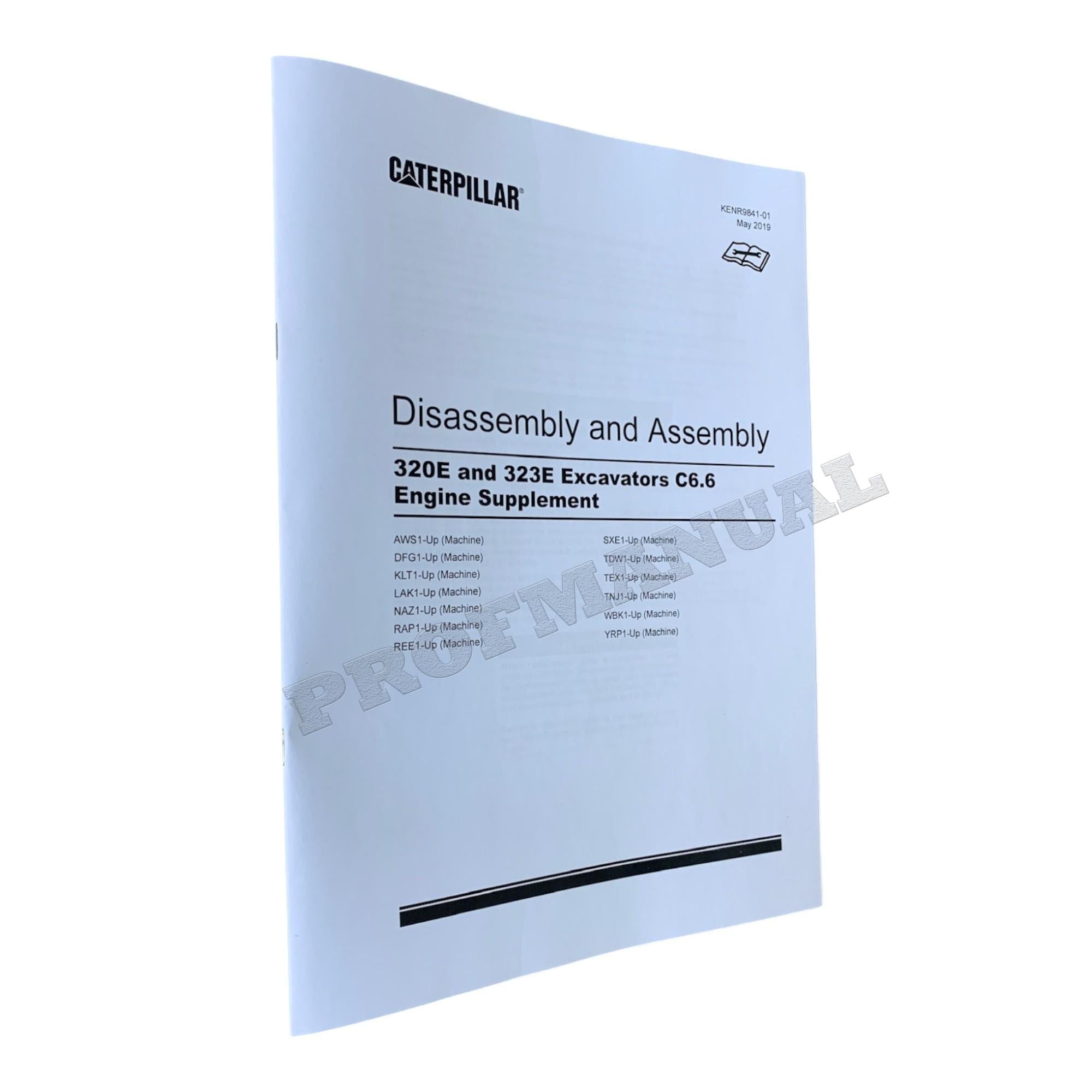 Caterpillar 320E 323E EXCAVATOR C6.6 Engine Supplement Disassembly Assem Manual