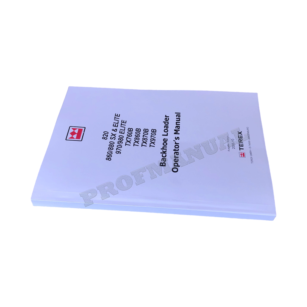 Terex TX760B TX860B TX870B TX890X Backhoe LOADER OPERATORS MANUAL