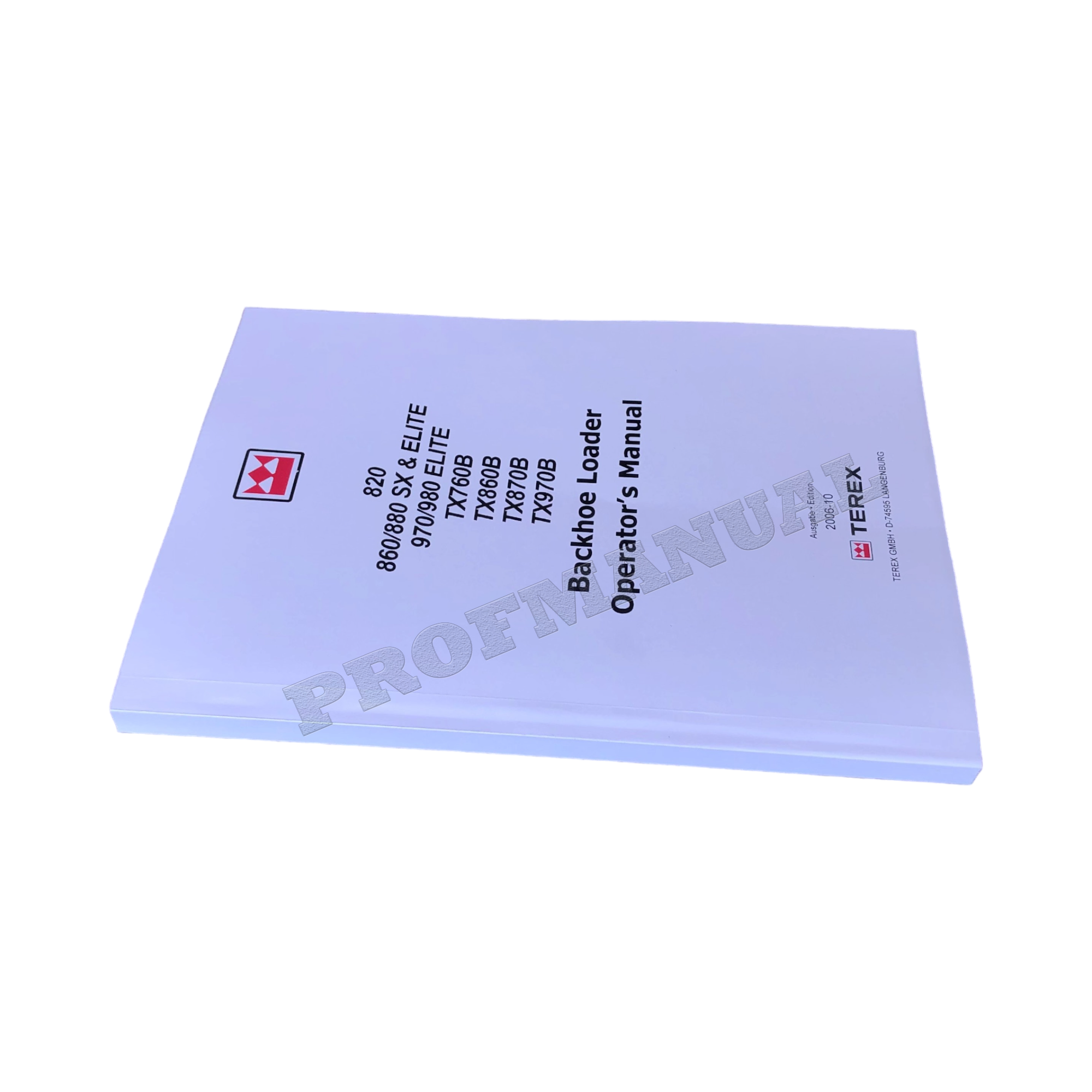 Terex TX760B TX860B TX870B TX890X Backhoe LOADER OPERATORS MANUAL