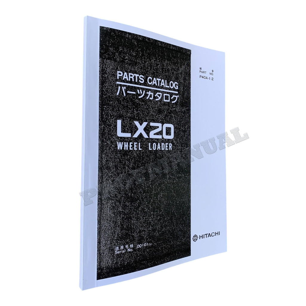 HITACHI LX20 WHEEL LOADER PARTS CATALOG MANUAL SER 0101-