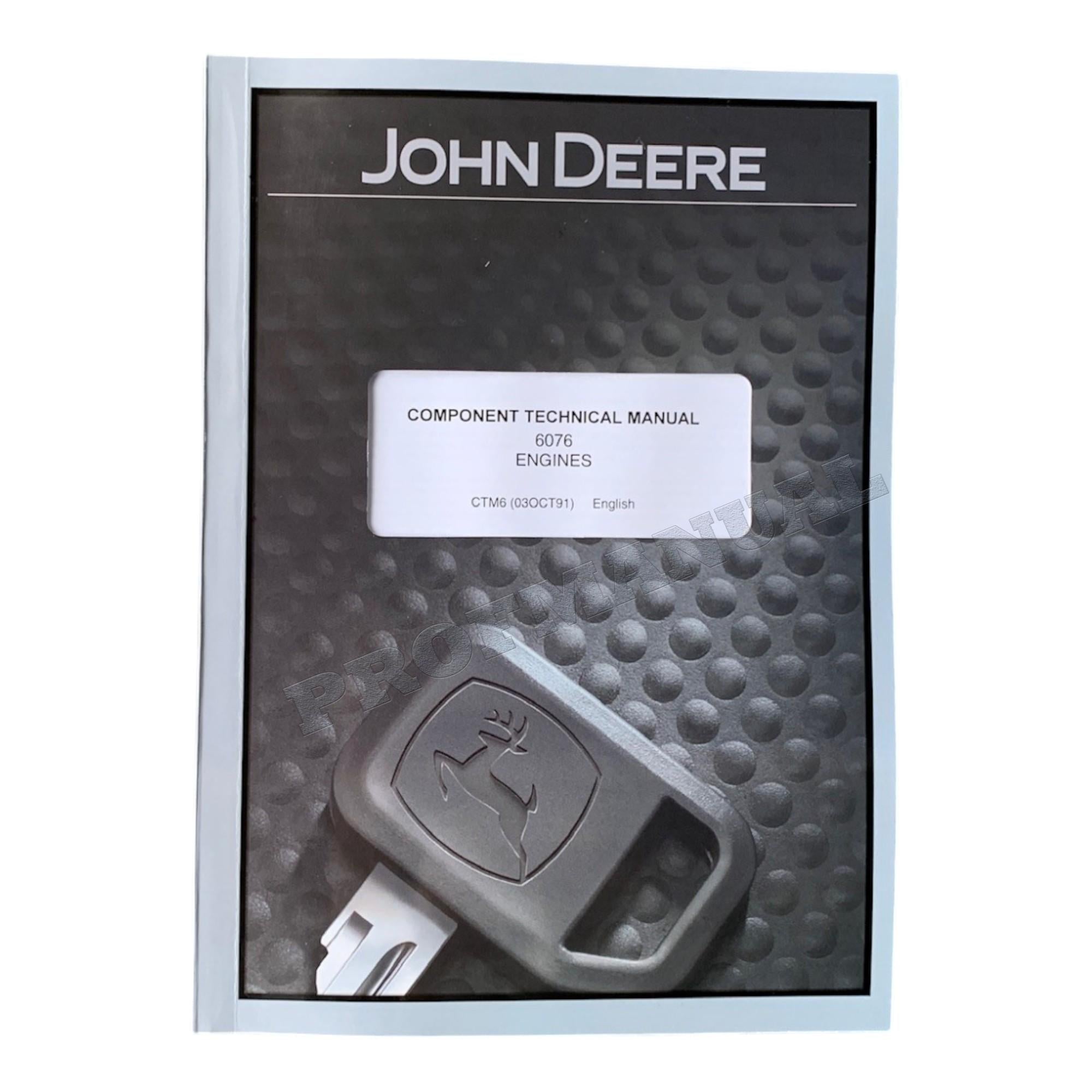 John Deere 6076 Engine REPAIR SERVICE TECHNICAL MANUAL CTM6