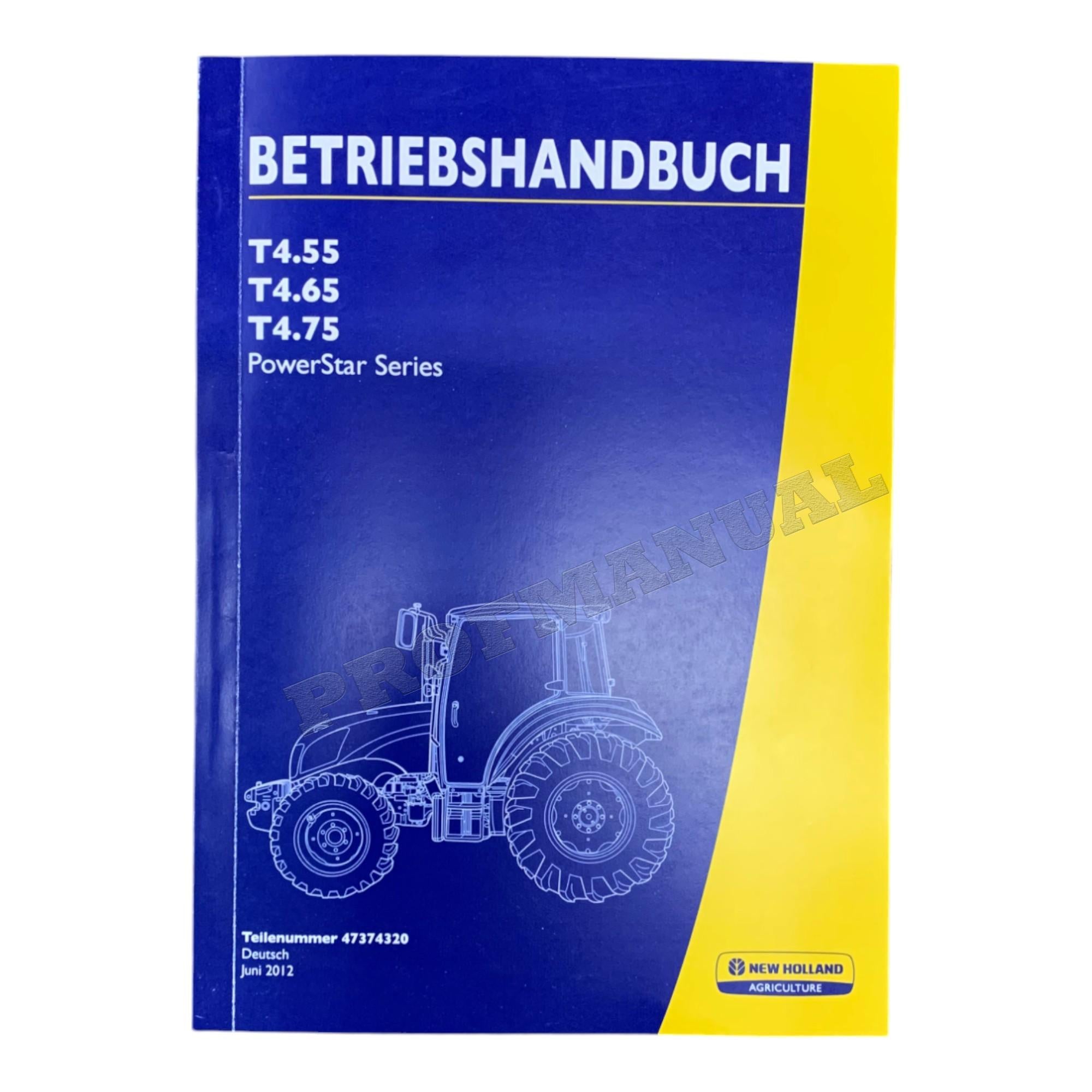 New Holland T4.55 T4.65 T4.75 POWERSTAR SERIES traktor betriebsanleitung