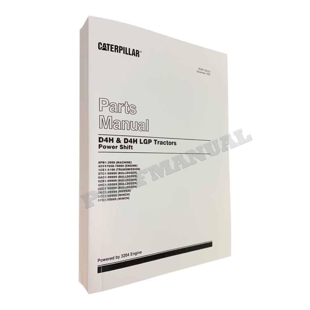 Caterpillar Cat D4H D4H LGP Tractor Power Shift Parts Catalog Manual SEBP1538