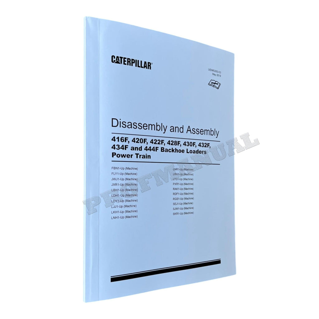 Caterpillar 430F 432F 434F 444F Loader Power Train Manual Disassembly Assembly