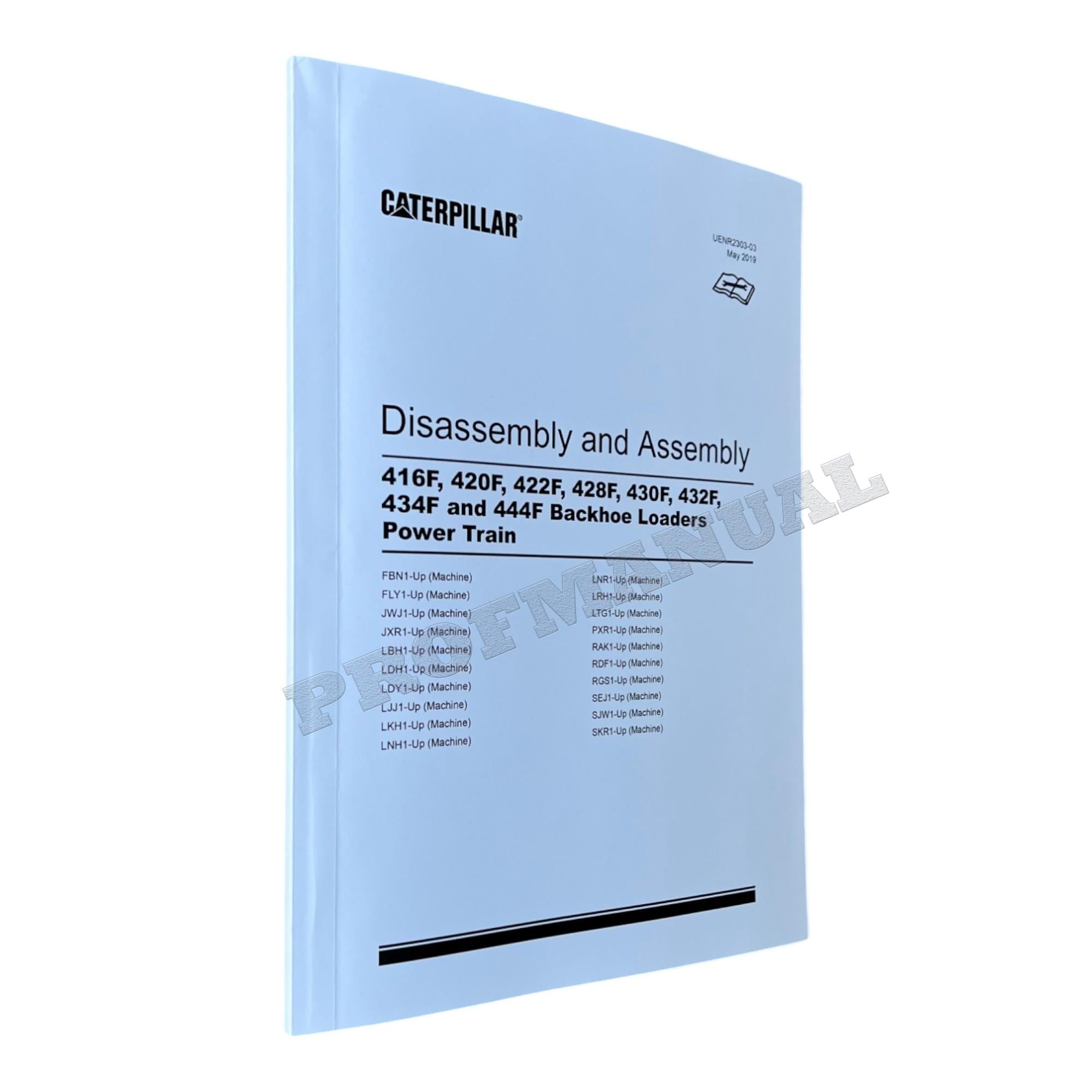 Caterpillar 416F 420F 422F 428F Loader Power Train Manual Disassembly Assembly