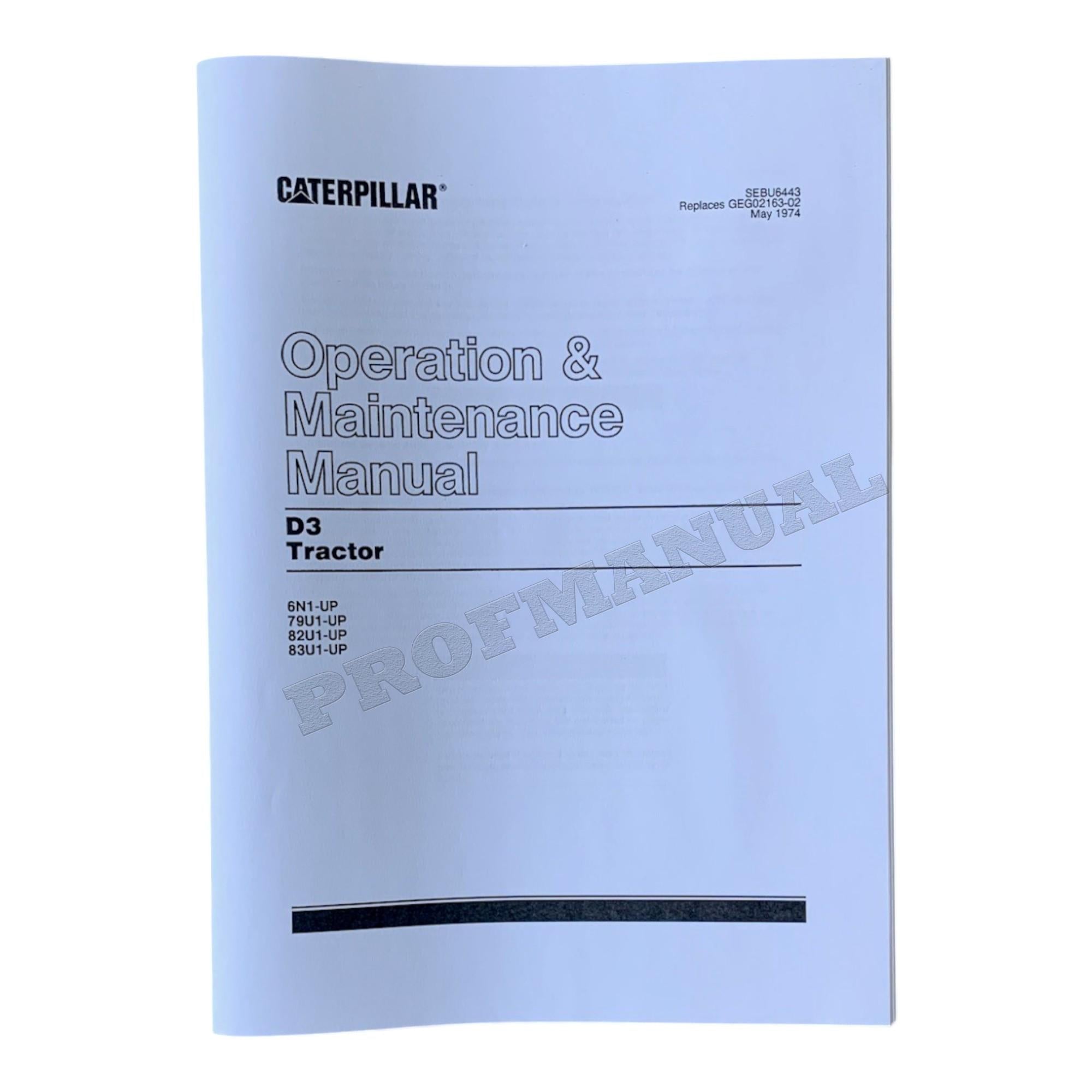 Caterpillar D3 Track Type Tractor Operators Maintenance Manual