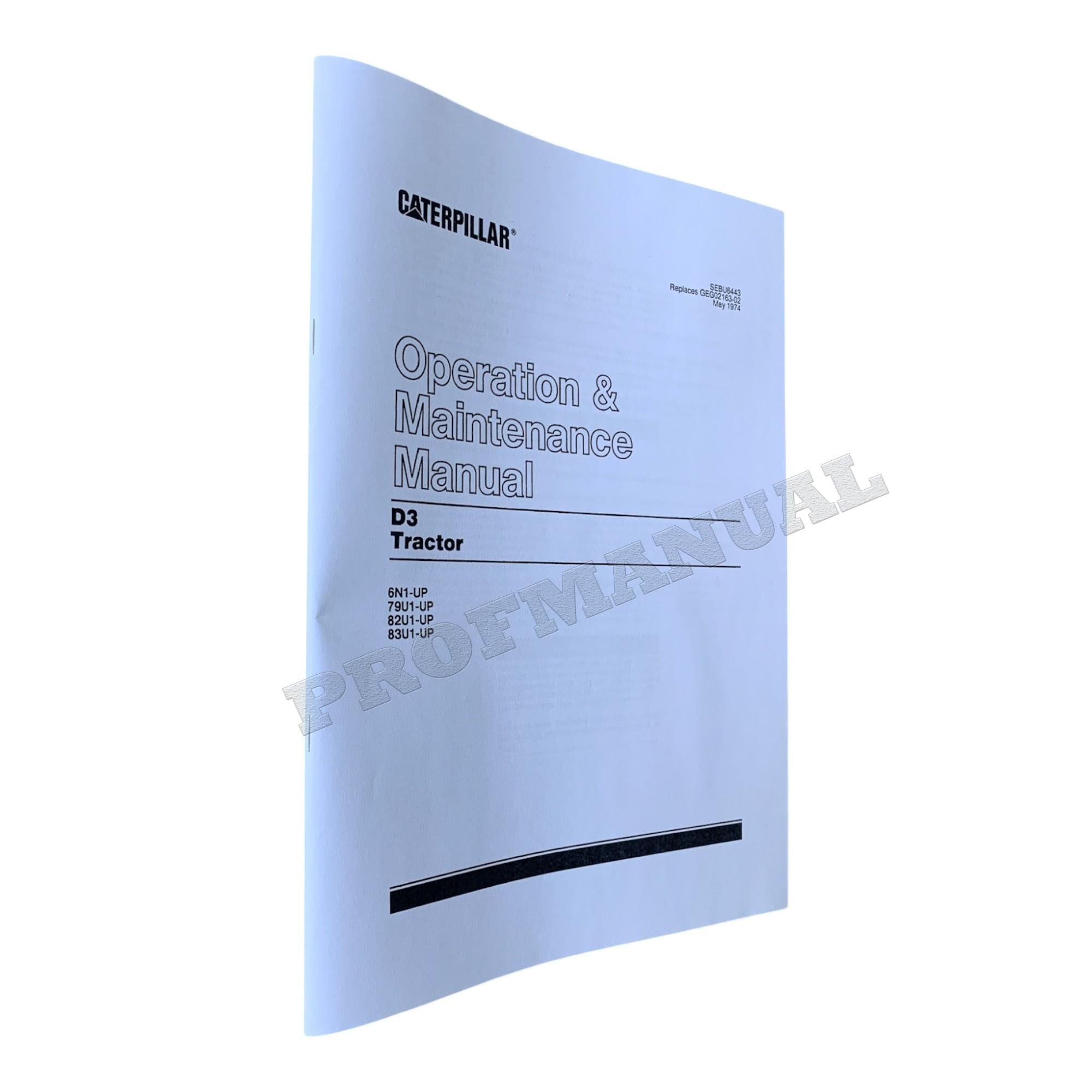 Caterpillar D3 Track Type Tractor Operators Maintenance Manual