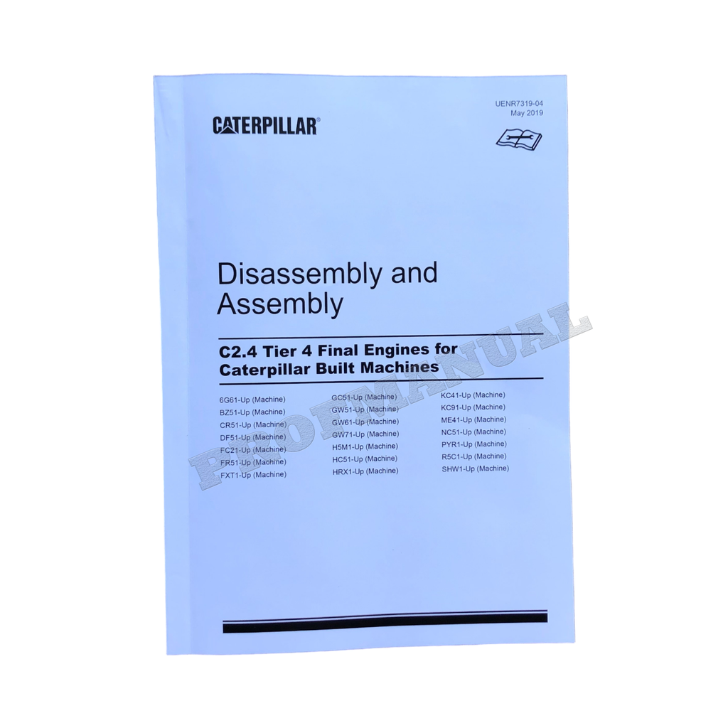 Manual de servicio de la máquina ensamblada con motor Caterpillar C2.4 Tier 4 Final Desmontaje Montaje