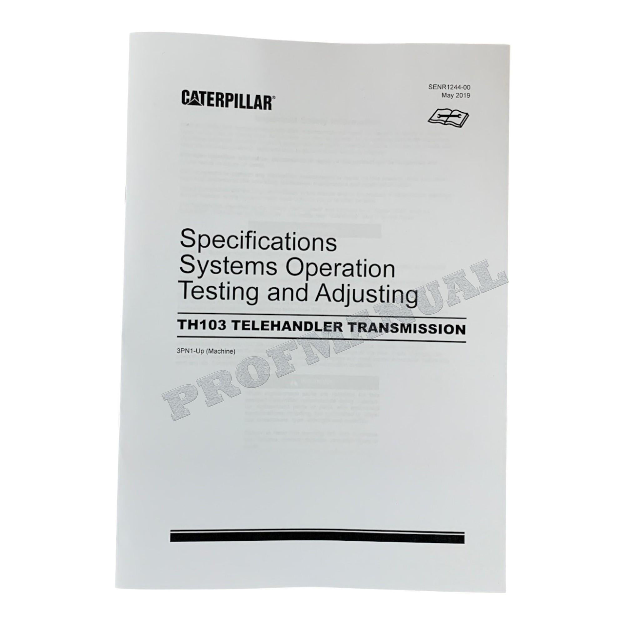 Caterpillar TH103 Telehandler Full Service Manual *Send serial number