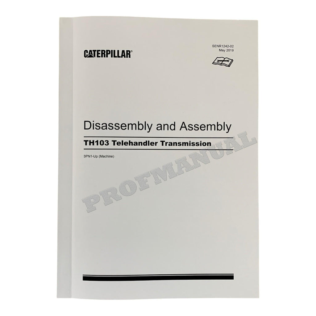 Caterpillar TH103 Telehandler Full Service Manual *Send serial number