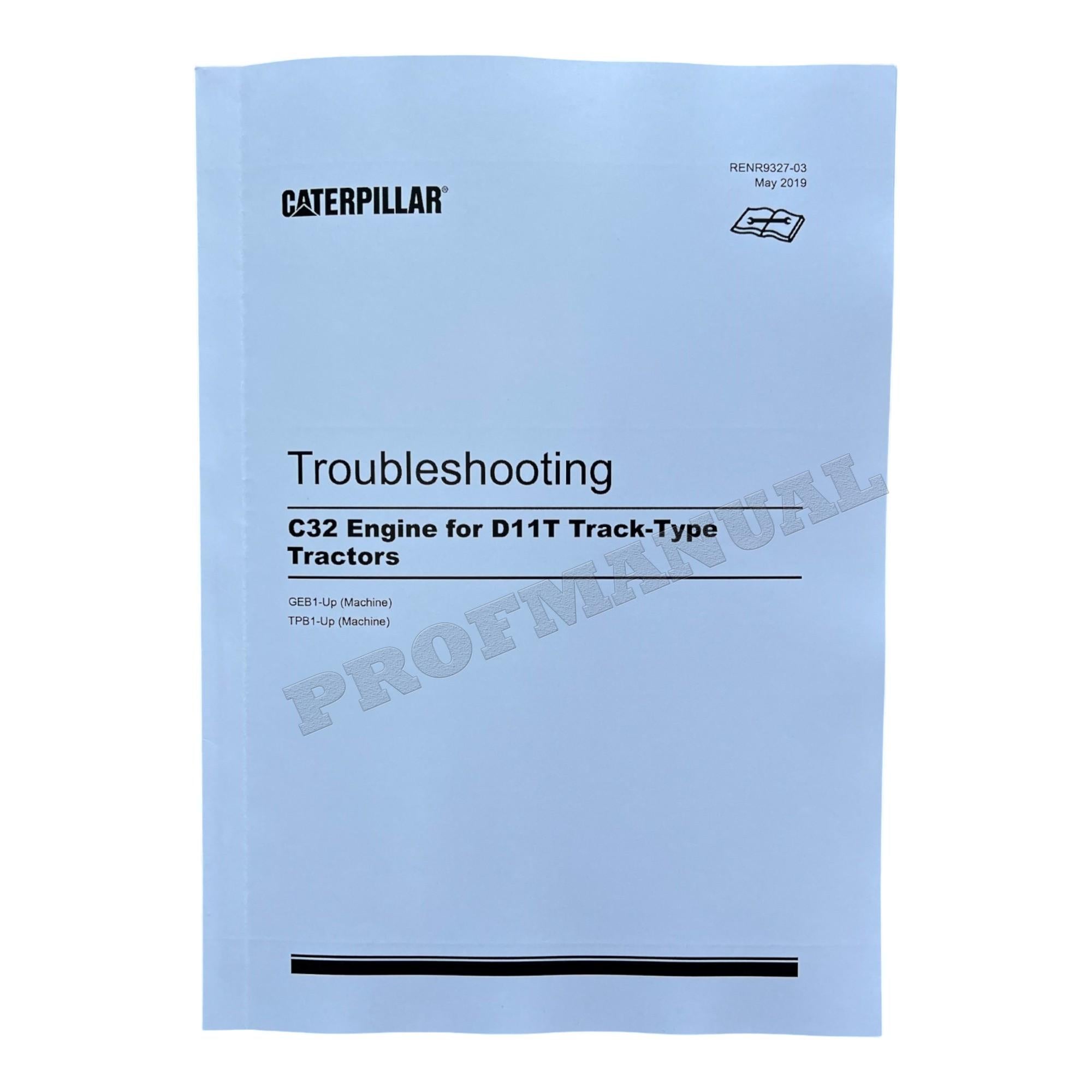 Caterpillar C27 C32 Engine Track-Type Tractor Full Service Manual *Send serial number