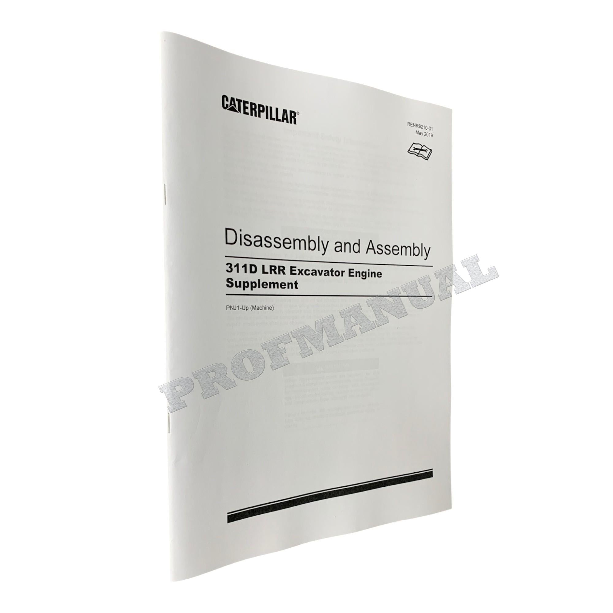 Caterpillar 311D LRR Excavator Engine Supplement Disassembly Assembly Manual