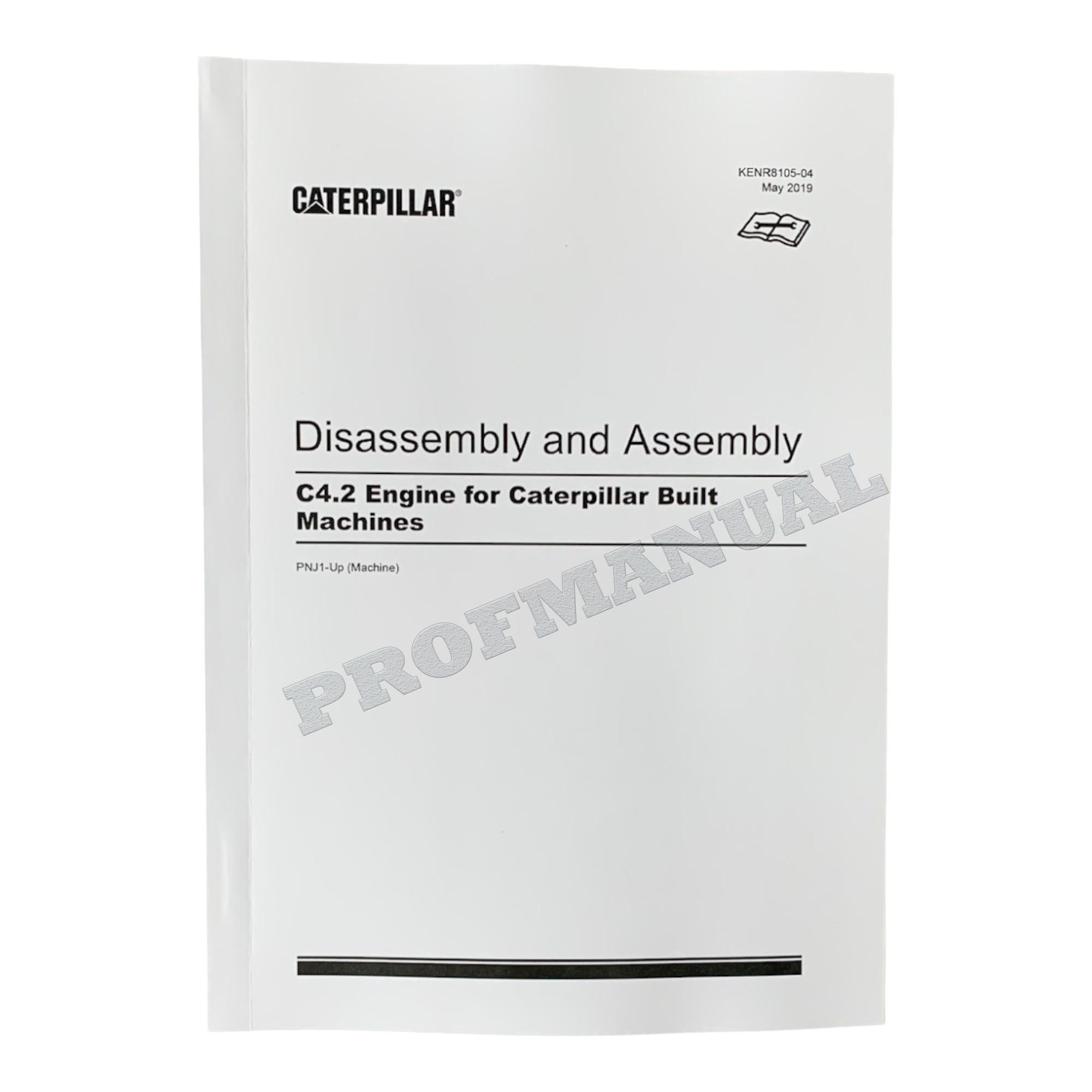 Caterpillar Cat C4.2 Engine Built Machine Disassembly Assembly Manual