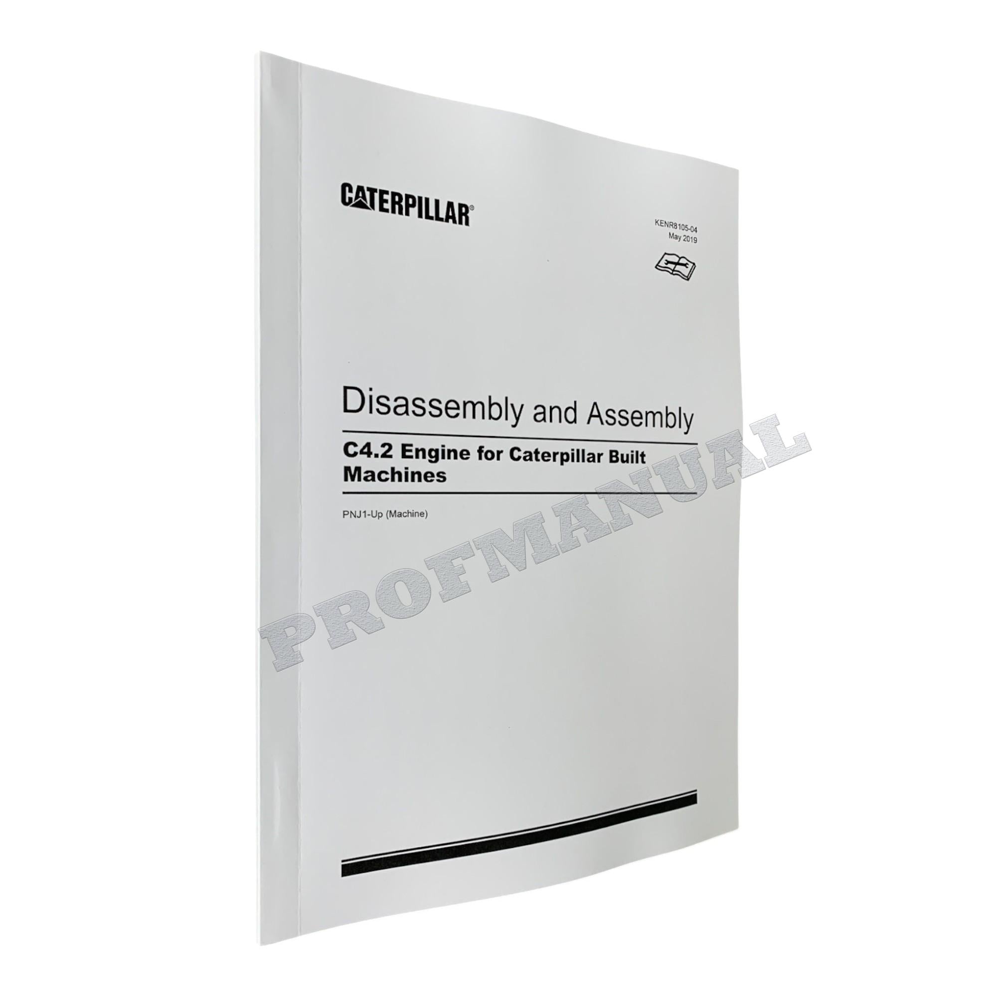 Caterpillar Cat C4.2 Engine Built Machine Disassembly Assembly Manual