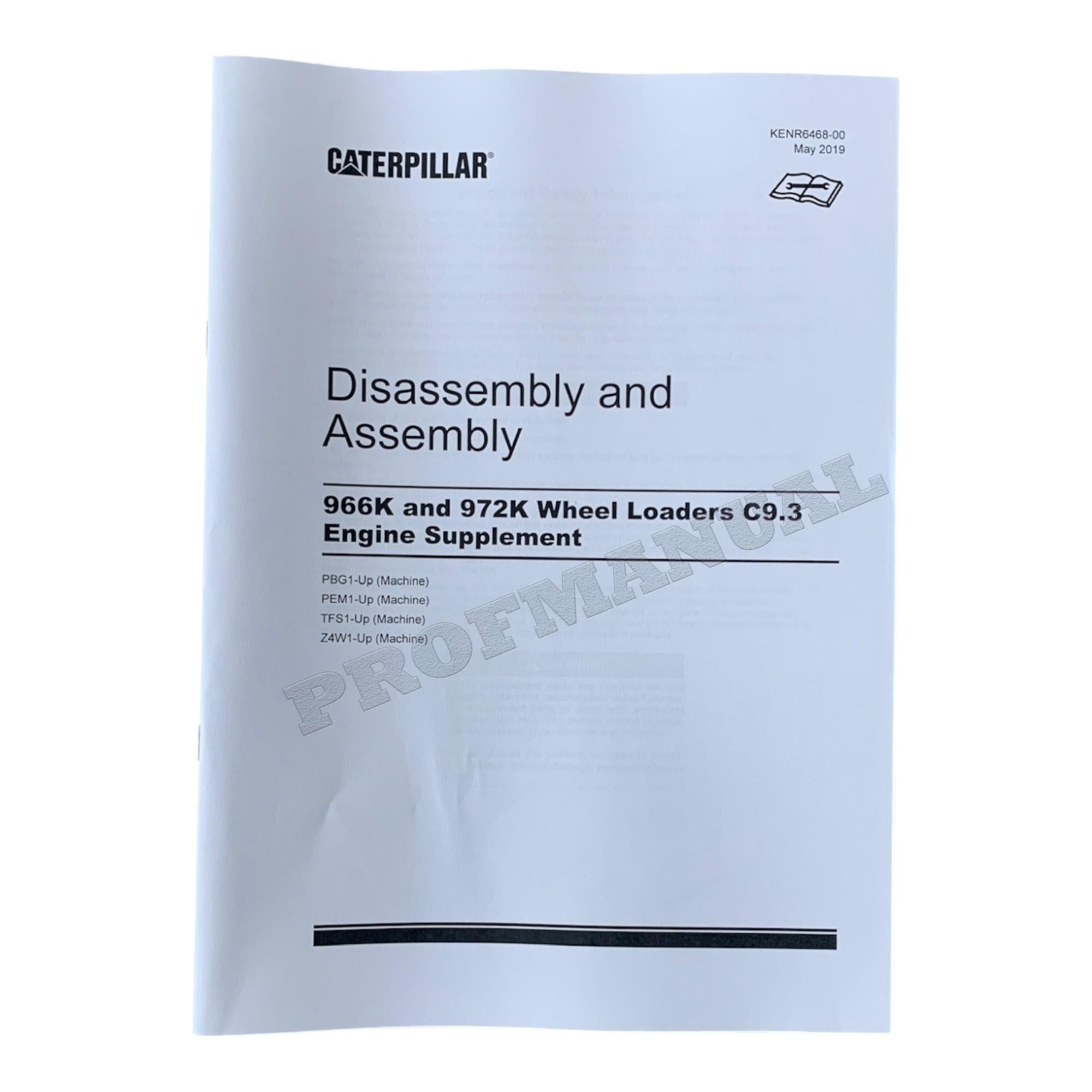 Caterpillar C9.3 Engine Loader Disassem Assem System Operat Test Adjust Full Service Manual