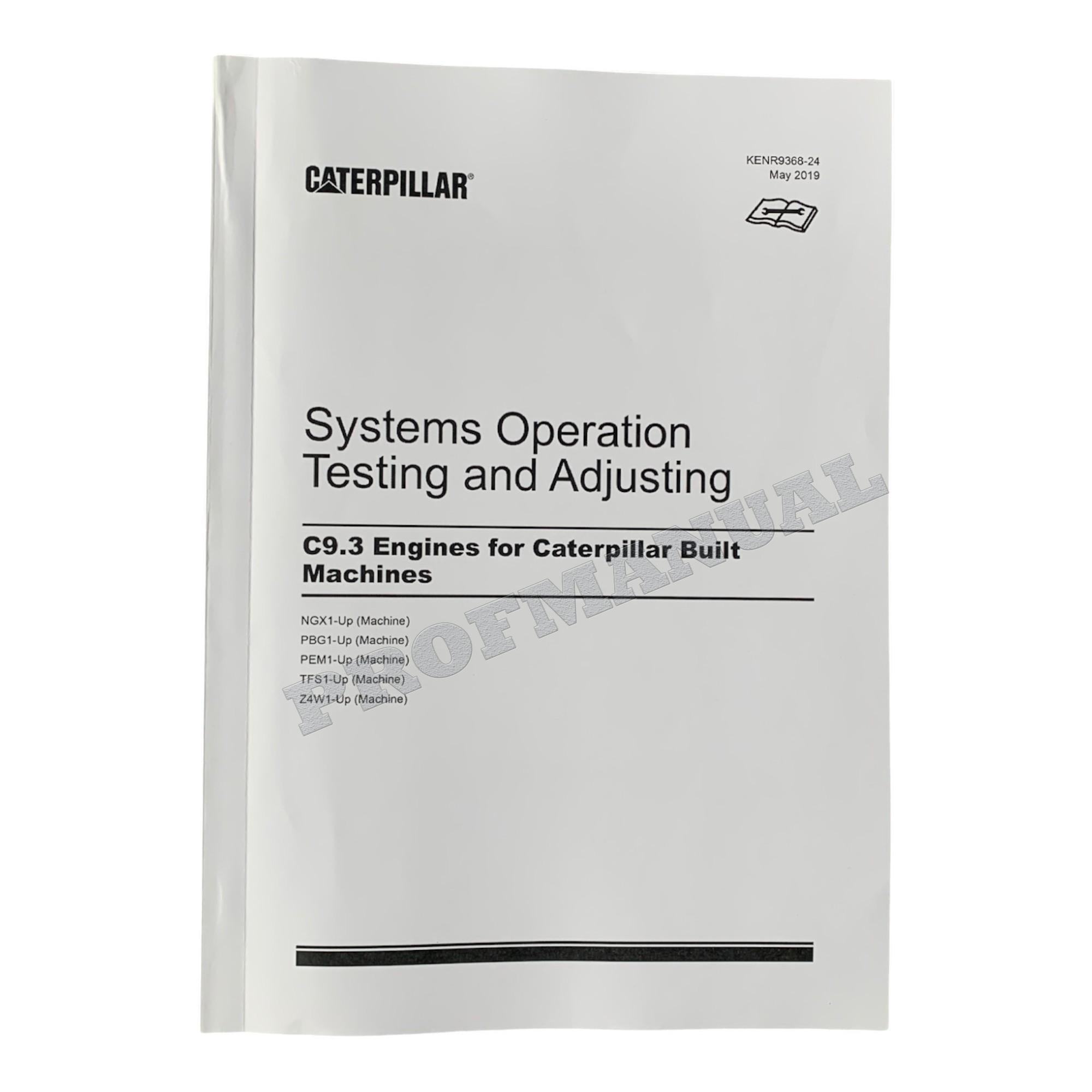 Caterpillar C9.3 Engine Loader Disassem Assem System Operat Test Adjust Full Service Manual