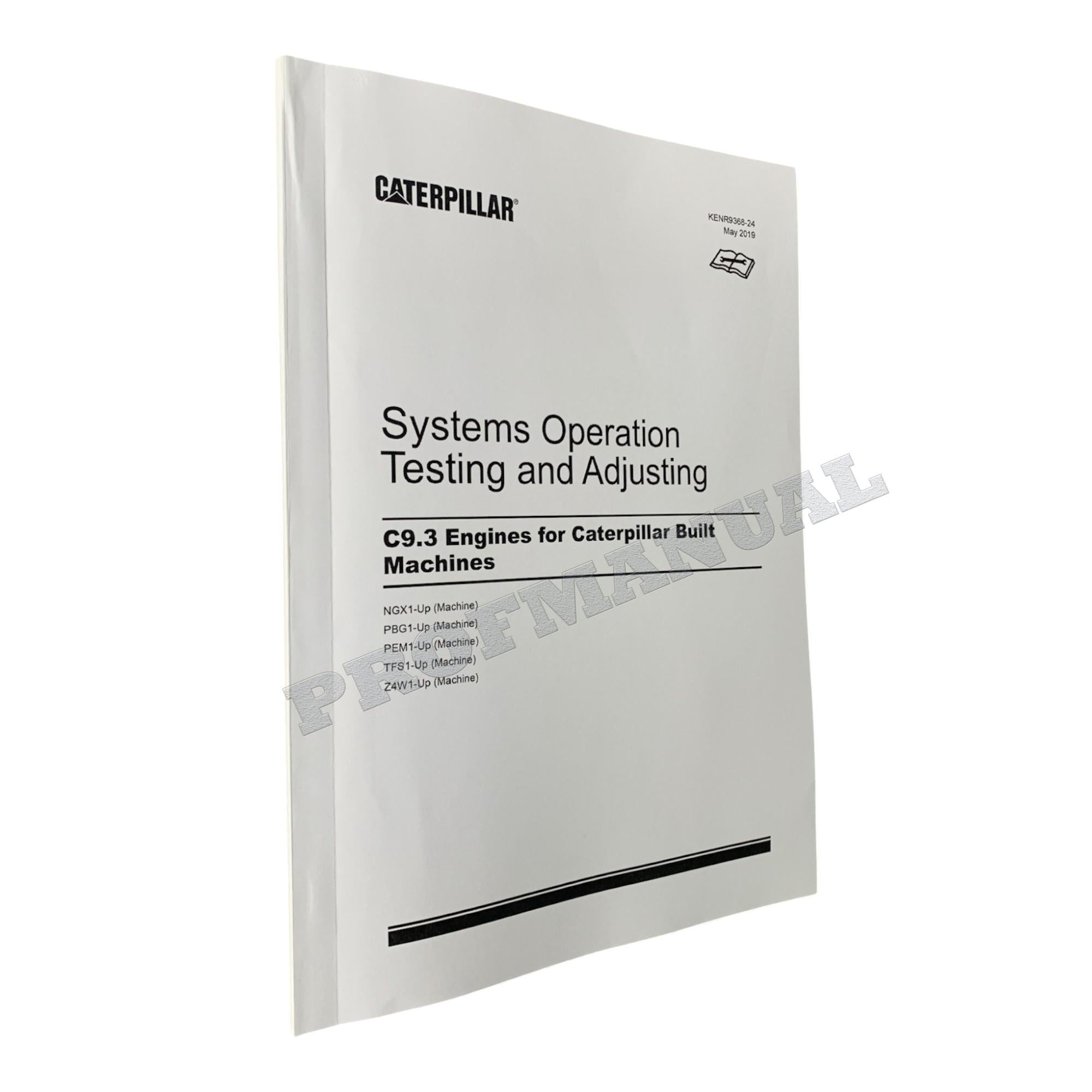 Caterpillar C9.3 Engine Loader Disassem Assem System Operat Test Adjust Full Service Manual