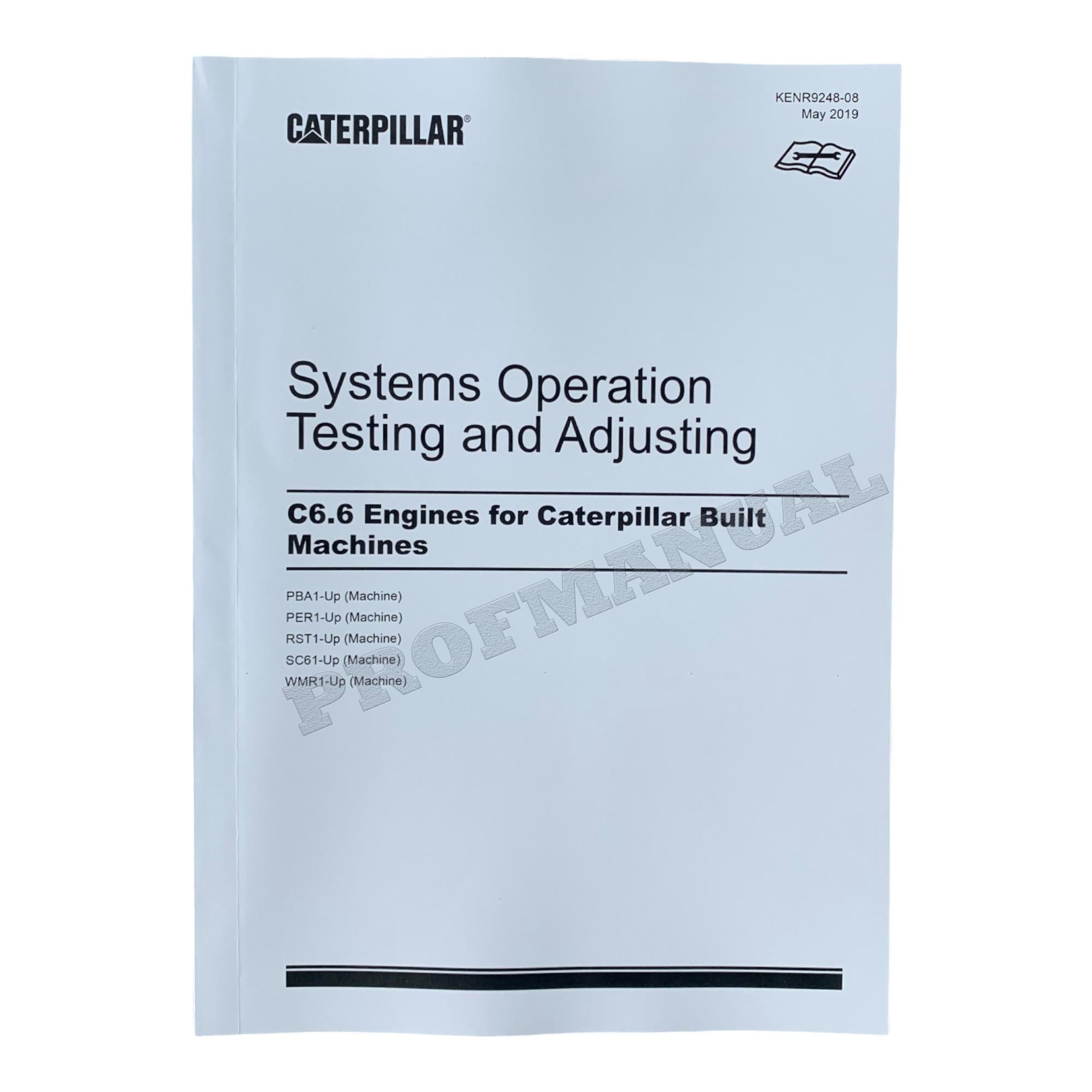 Caterpillar C6.6 C4.4 Engine Operation Testing Adjusting FULL Service Manual *Send Serial#