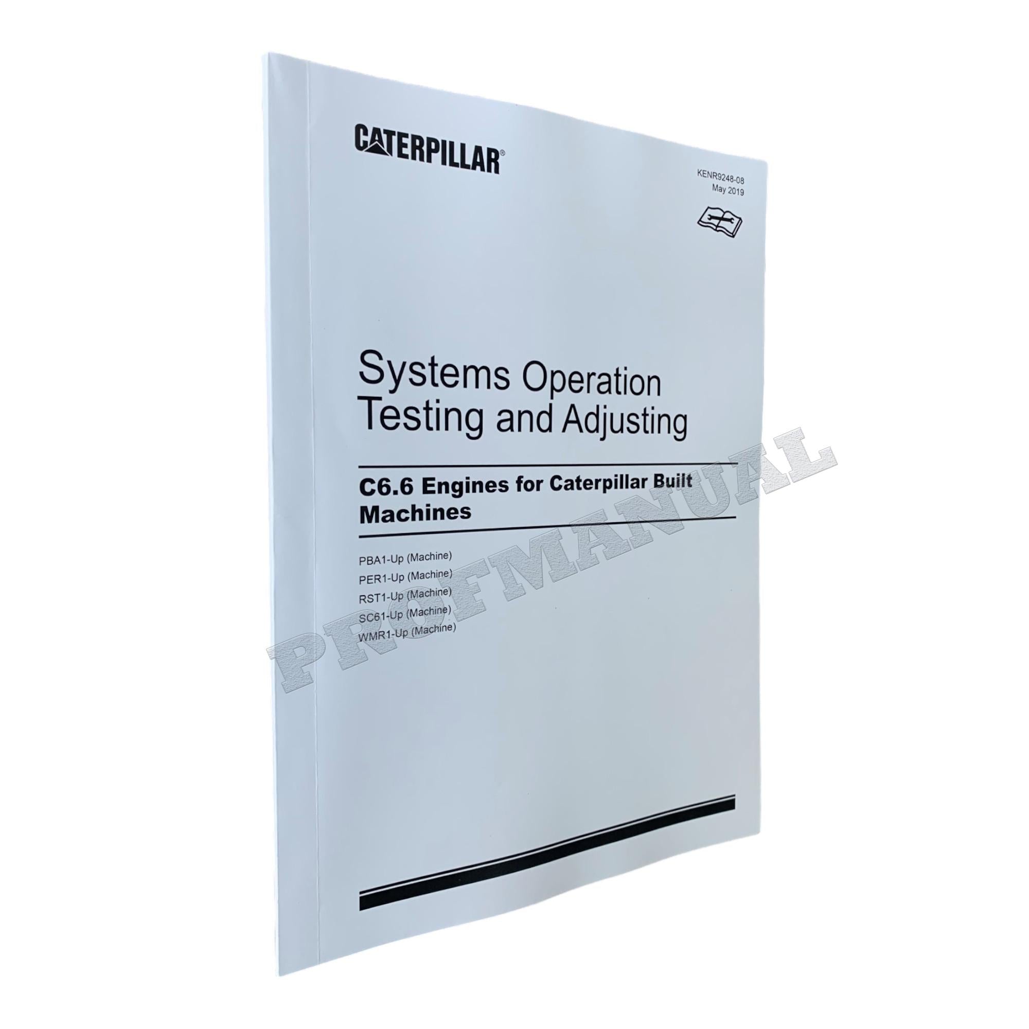 Caterpillar C6.6 C4.4 Engine Operation Testing Adjusting FULL Service Manual *Send Serial#