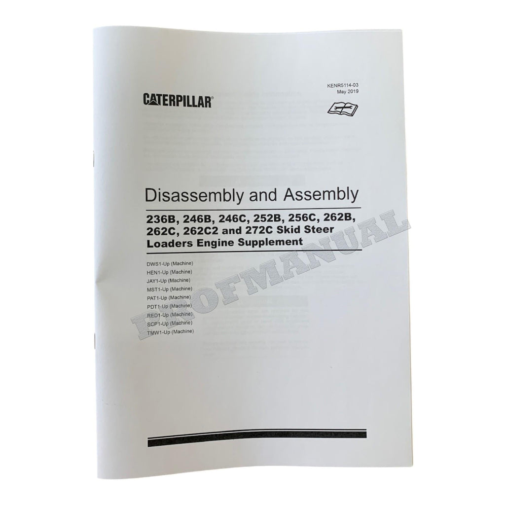 Caterpillar 256C 262B 262C 262C2 272C Loader C3.4 Engine Manual Disassem Assem