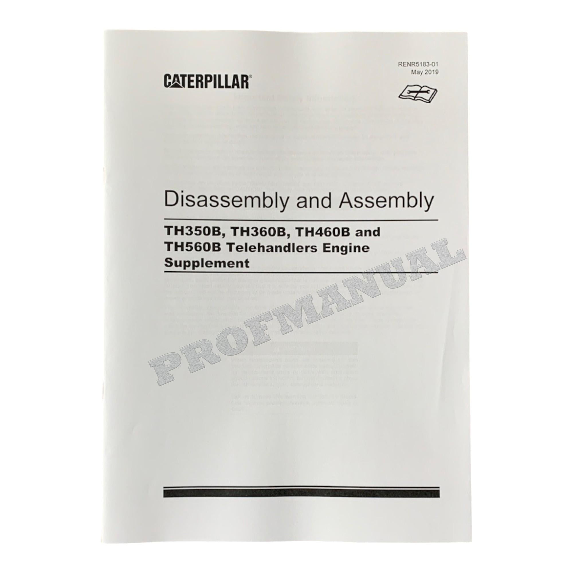 Caterpillar TH350B TH355B TH360B TH460B TH560B TELEHANDLER Full Service Manual