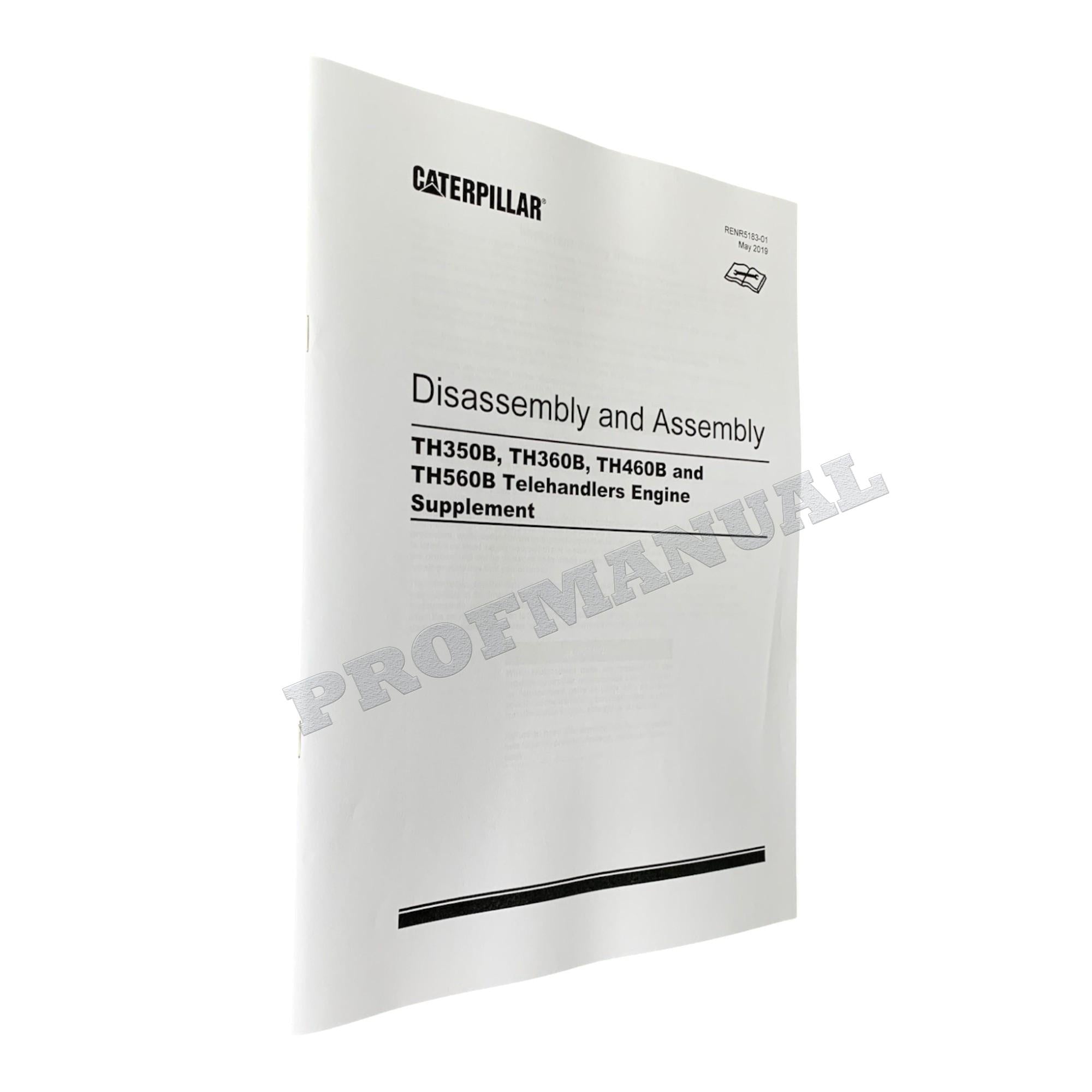 Caterpillar TH350B TH355B TH360B TH460B TH560B TELEHANDLER Full Service Manual