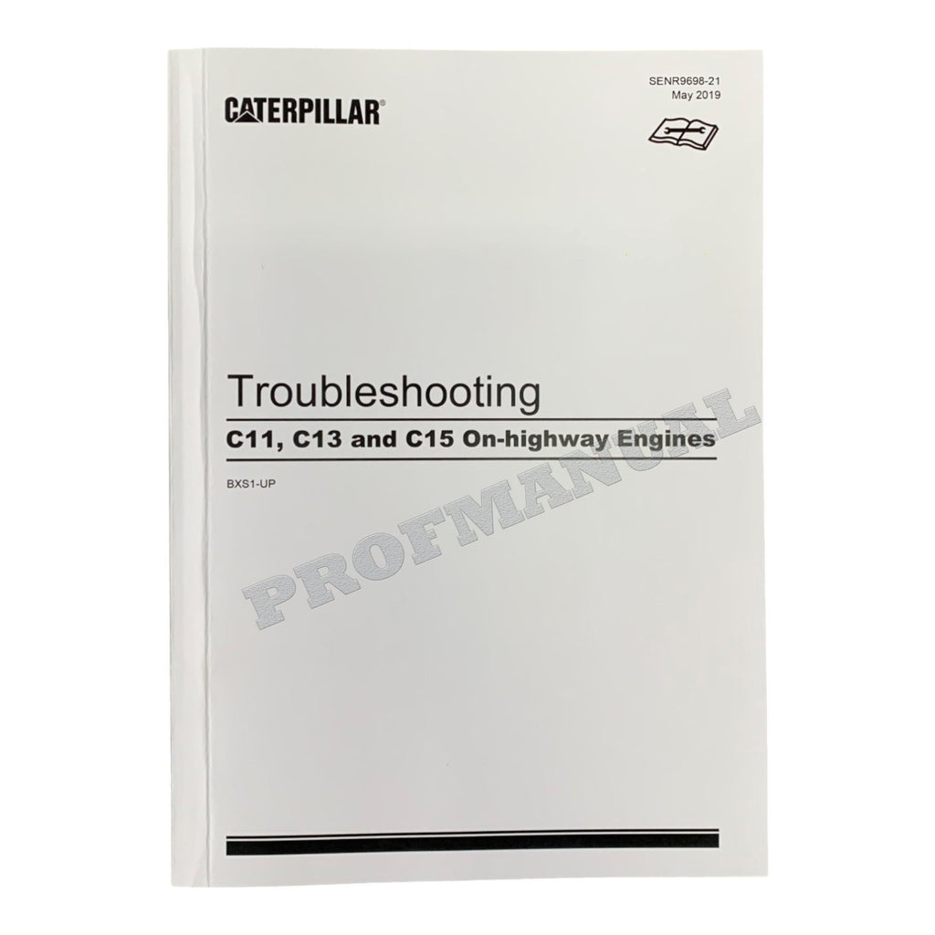 Caterpillar C15 ACERT Engine Full Service Manual BXS1-UP *Send serial number