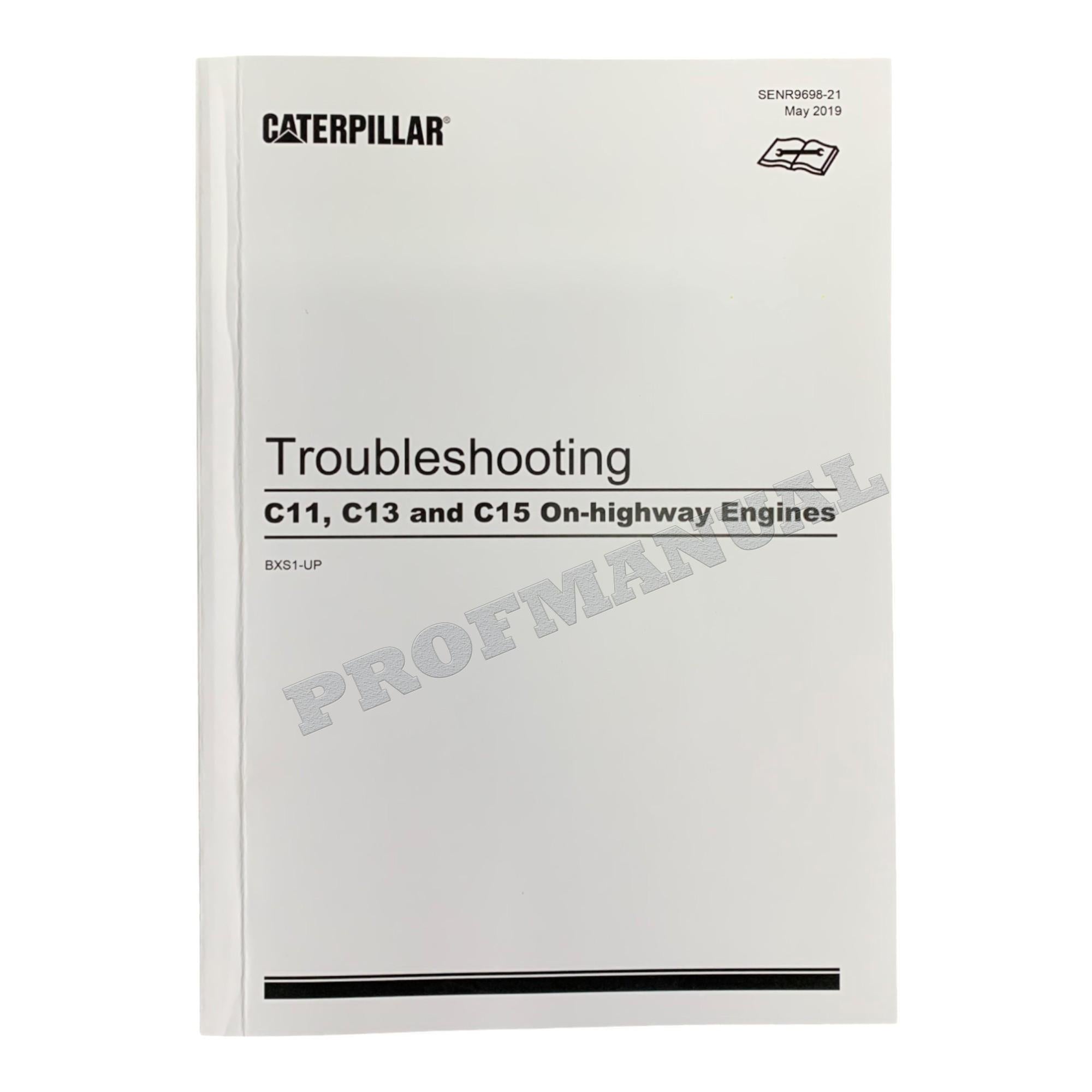 Caterpillar C15 ACERT Engine Full Service Manual BXS1-UP *Send serial number