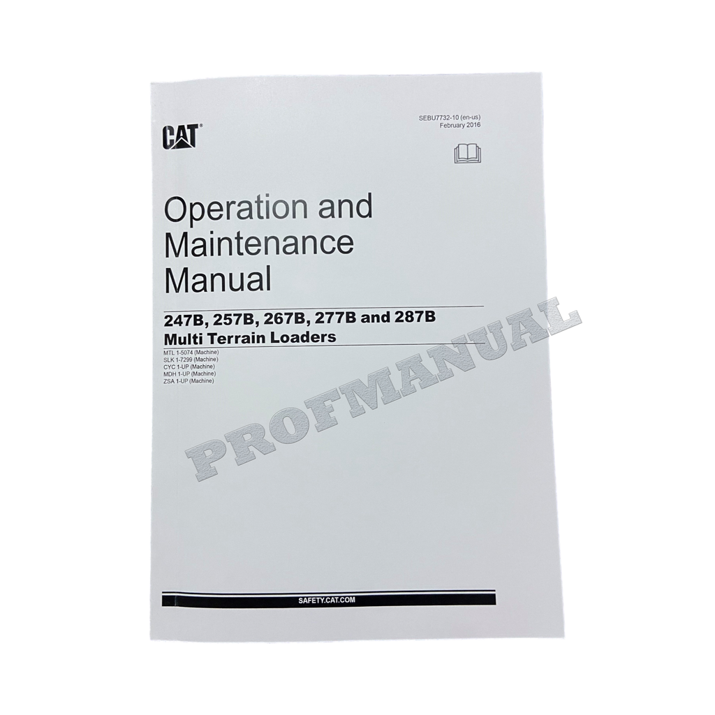 Caterpillar Cat 247B 257B 267B Loader operators maintenance manual +Supplement